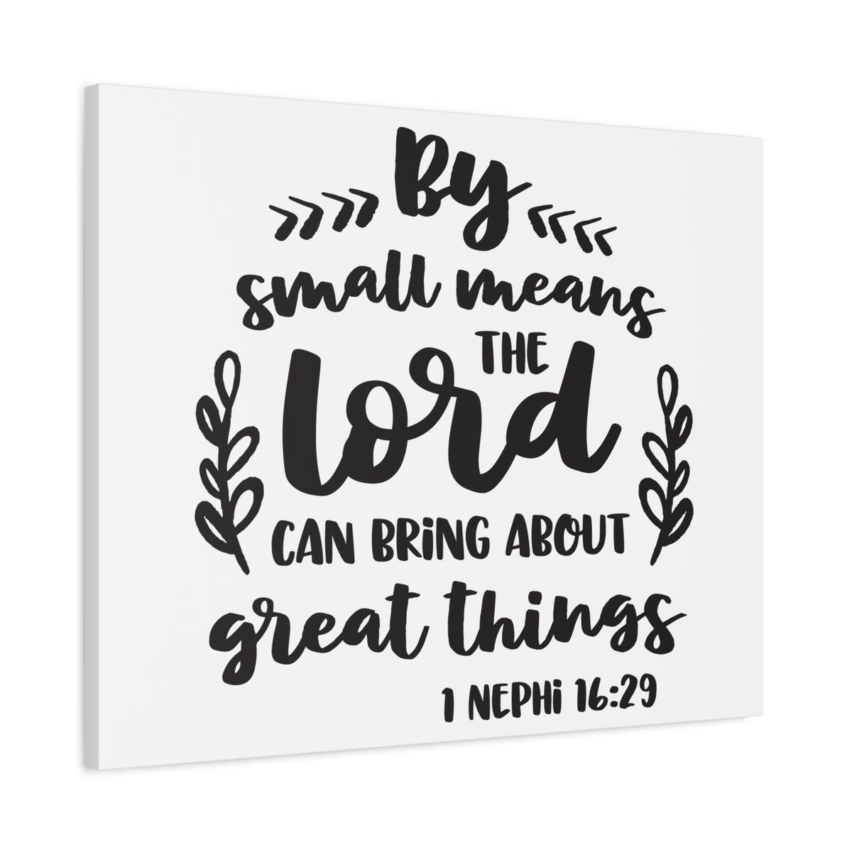 Scripture Canvas The Lord Can 1 Nephi 16:29 Christian Wall Art Bible Verse Print Ready to Hang