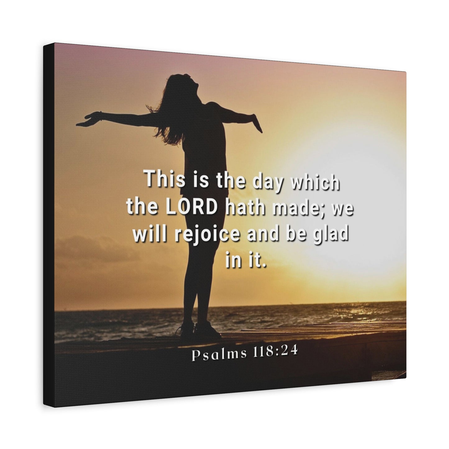 Scripture Canvas The Day Psalms 118:24 Christian Wall Art Bible Verse Print Ready to Hang