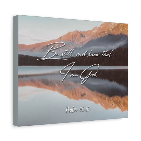 Scripture Canvas Be Still & Know I Am God Psalm 46:10 Christian Wall Art Bible Verse Print Ready to Hang