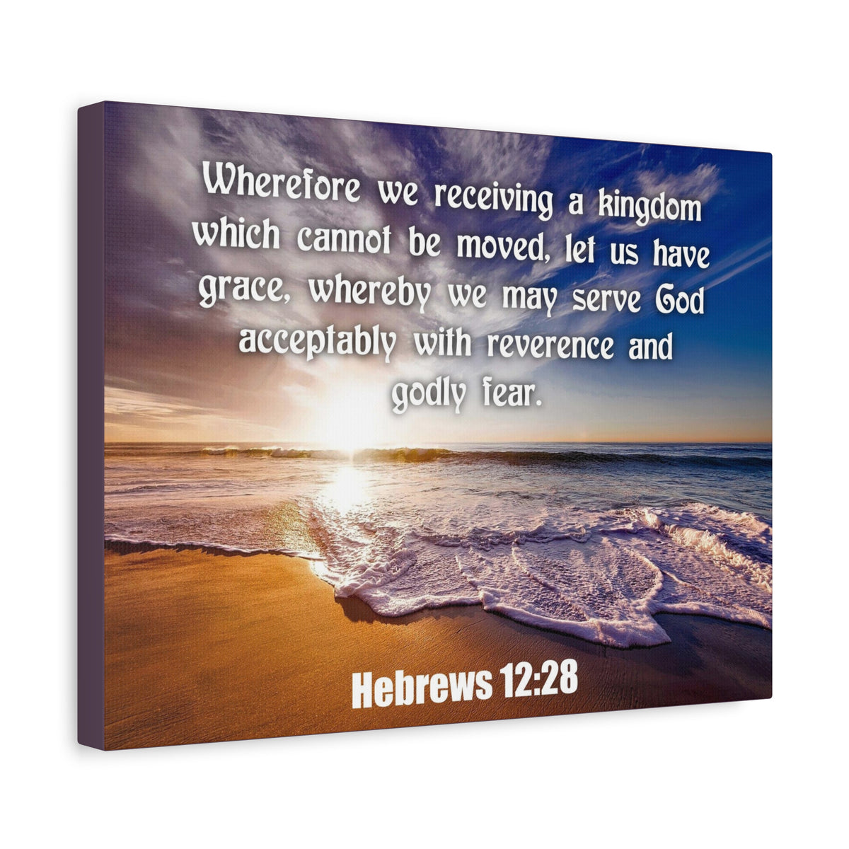 Scripture Canvas Kingdom Sea Hebrews 12:28 KJV Christian Wall Art Bible Verse Print Ready to Hang