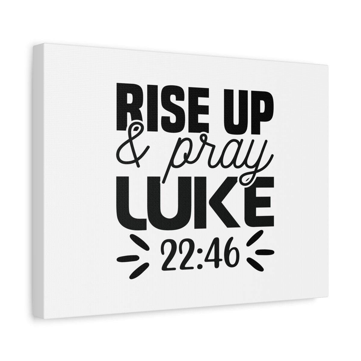 Scripture Canvas Rise Up & Pray Luke 22:46 Christian Wall Art Bible Verse Print Ready to Hang