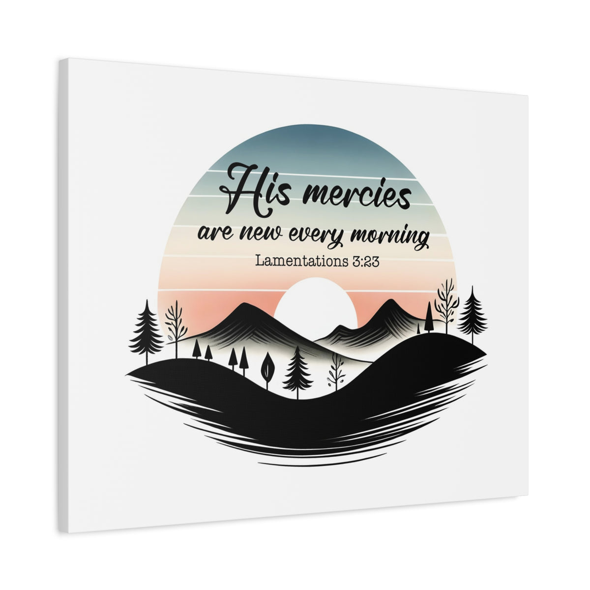 Scripture Walls Lamentations 3:23 New Mercies Bible Verse Canvas Christian Wall Art Ready to Hang Unframed