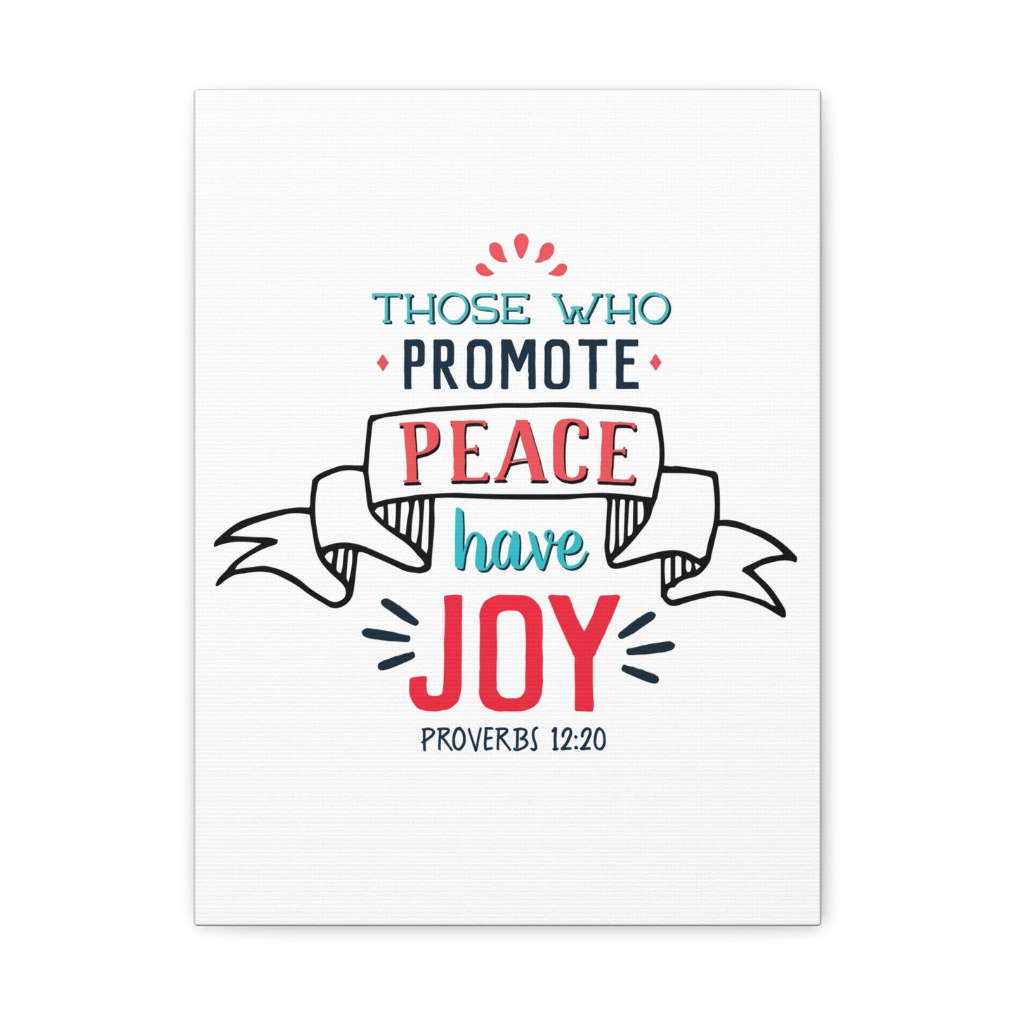 Those Who Promote Peace Proverbs 12:20 Christian Wall Art Bible Verse Print Ready To Hang