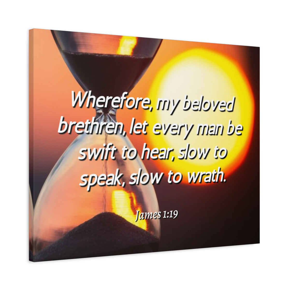 Scripture Canvas My Beloved Brethren James 1:19 Christian Wall Art Bible Verse Print Ready to Hang