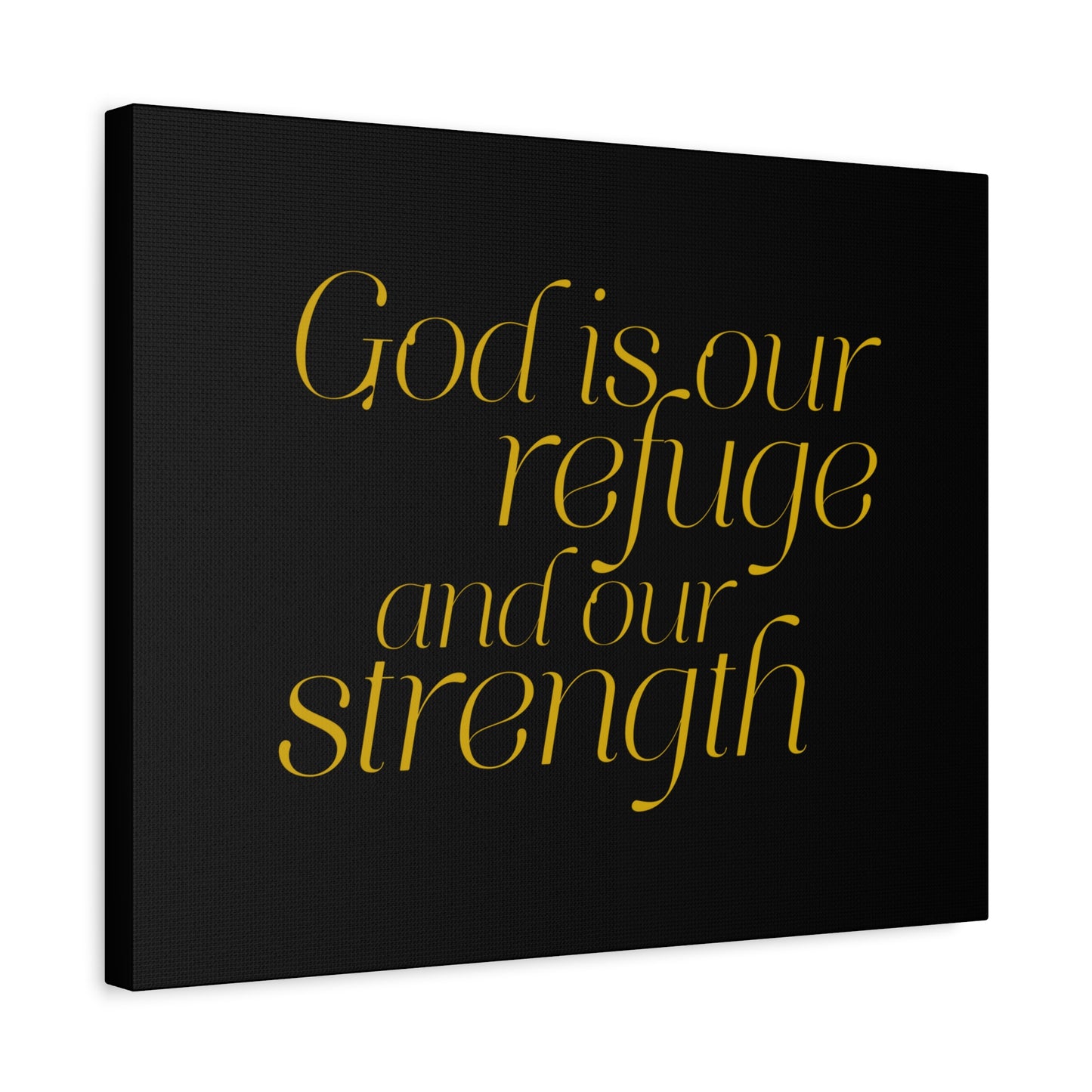 Scripture Walls Our Strength Black & Gold Psalm 46:1 Bible Verse Canvas Christian Wall Art Ready to Hang