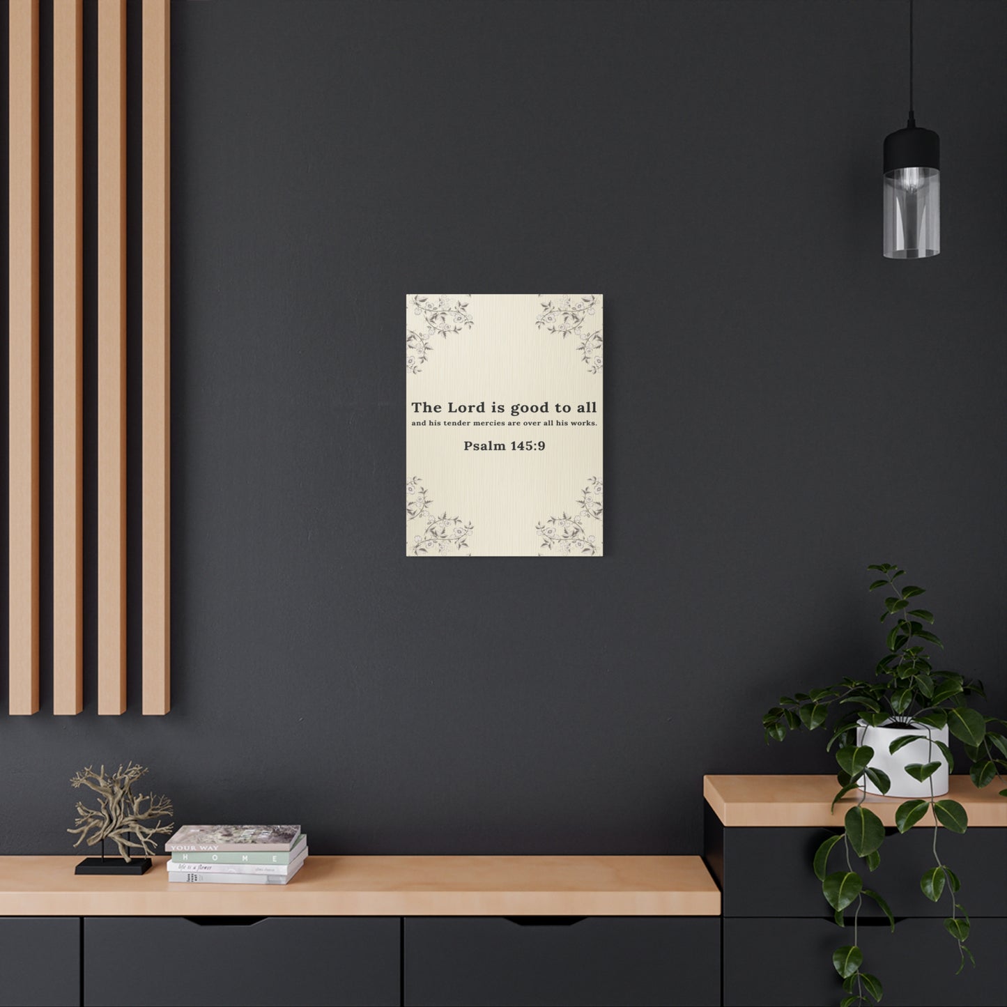 Scripture Walls Psalm 145:9 Lord is Good to All Bible Verse Canvas Christian Wall Art Ready to Hang Unframed