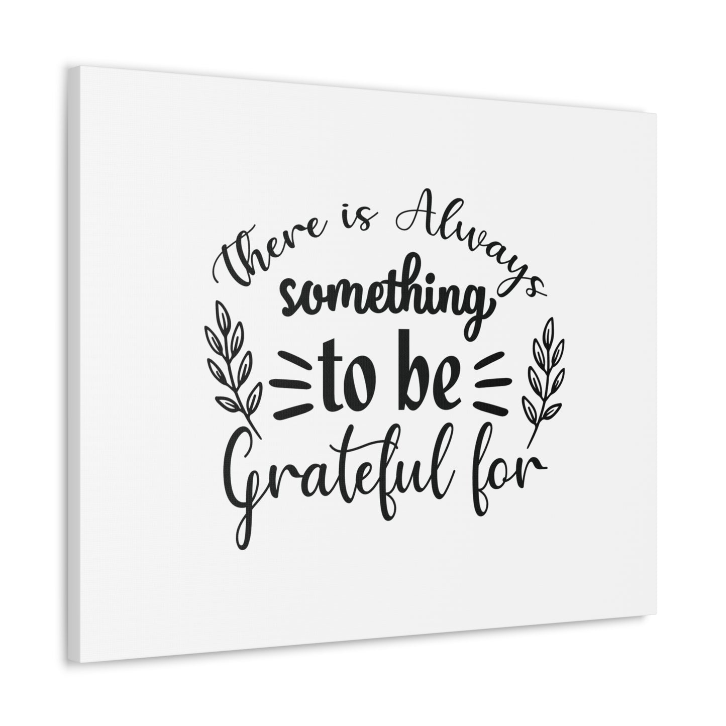 There Is Always Something To Be Grateful For Colossians 3:17 Christian Wall Art Bible Verse Print Ready to Hang