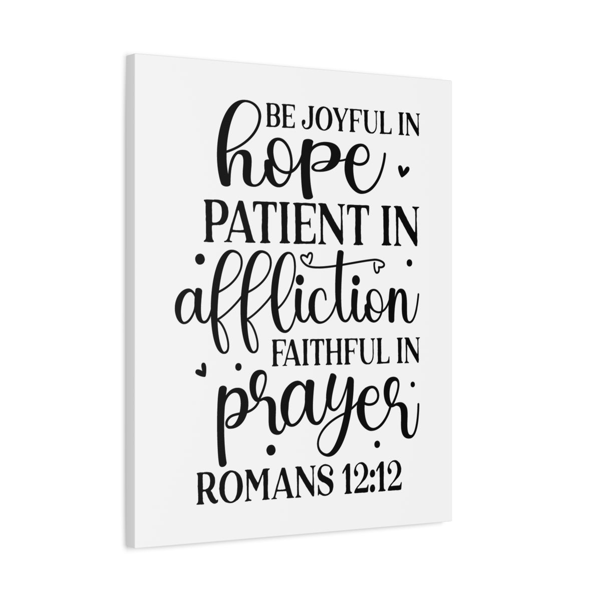 Scripture Canvas Be Joyful In Hope Romans 12:12 Christian Wall Art Bible Verse Print Ready to Hang