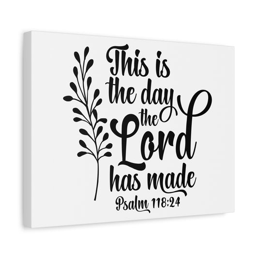 Scripture Canvas The Day The Lord Has Made Psalm 118:24 Christian Wall Art Bible Verse Print Ready to Hang