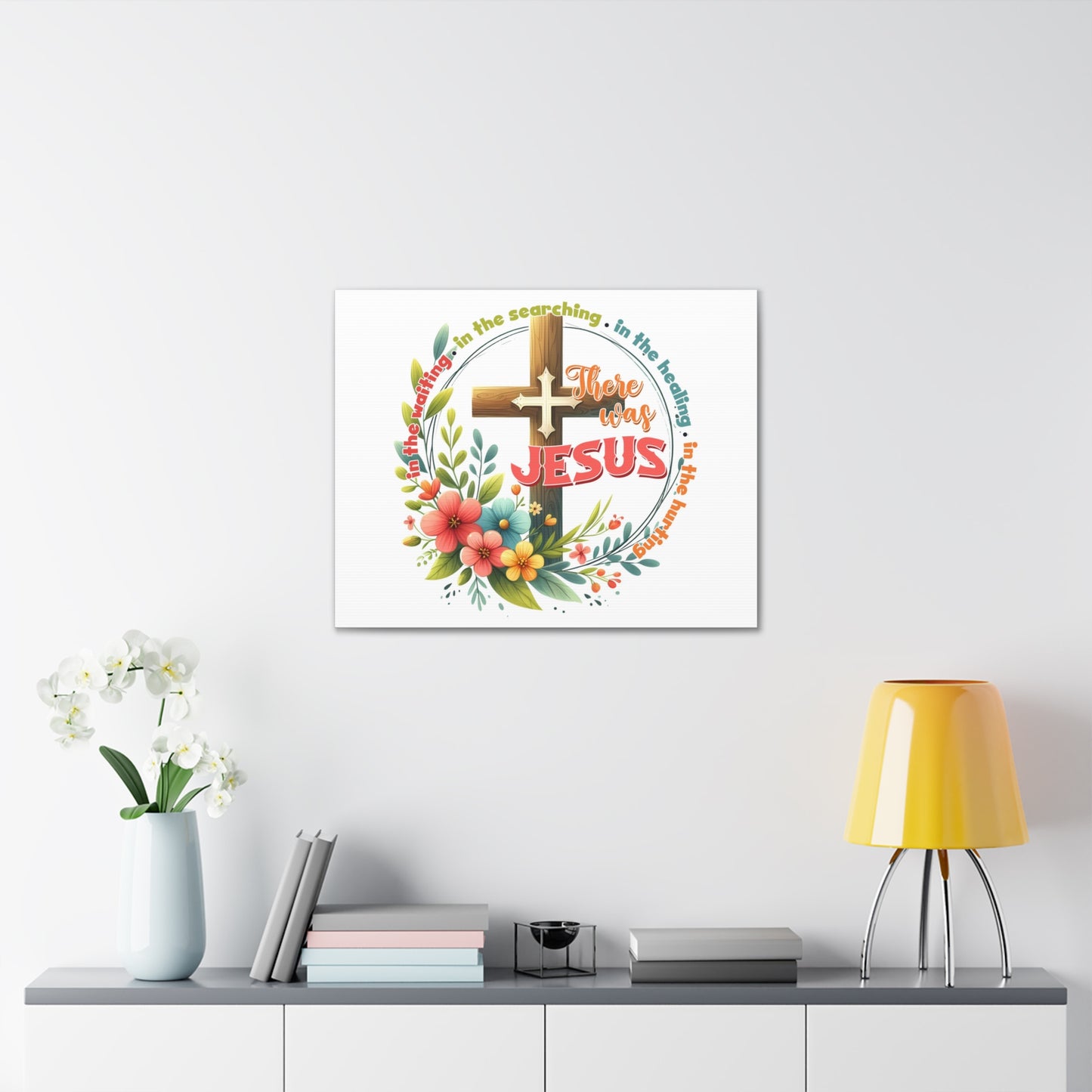 There Was Jesus Bible Verse Canvas Christian Wall Art Ready to Hang Unframed