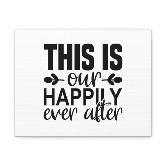 This Is Our Happily Ever 2 Timothy 4:7 After Christian Wall Art Bible Verse Print Ready to Hang