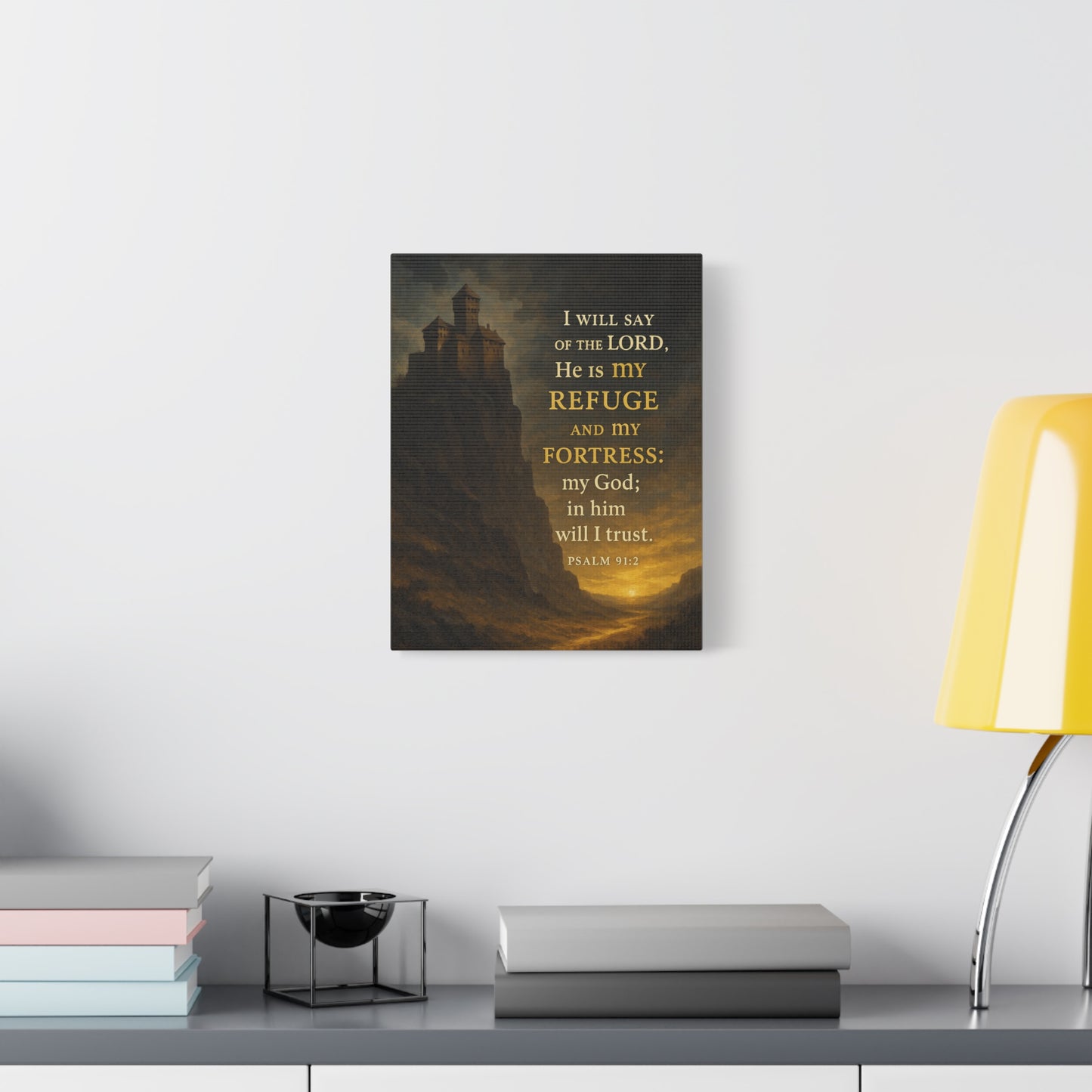 Bible Verse Canvas Psalm 91:2 Christian Home Décor Wall Art Scripture Ready to Hang Faith Print