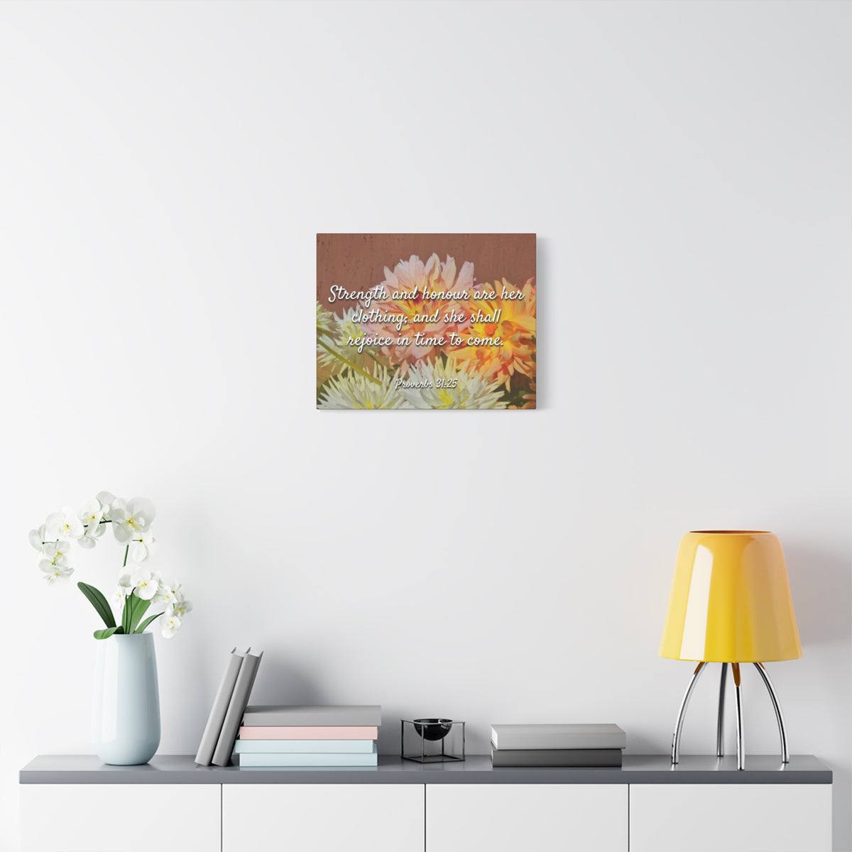 Scripture Canvas Strength And Honour Proverbs 31:25 Christian Wall Art Bible Verse Print Ready to Hang
