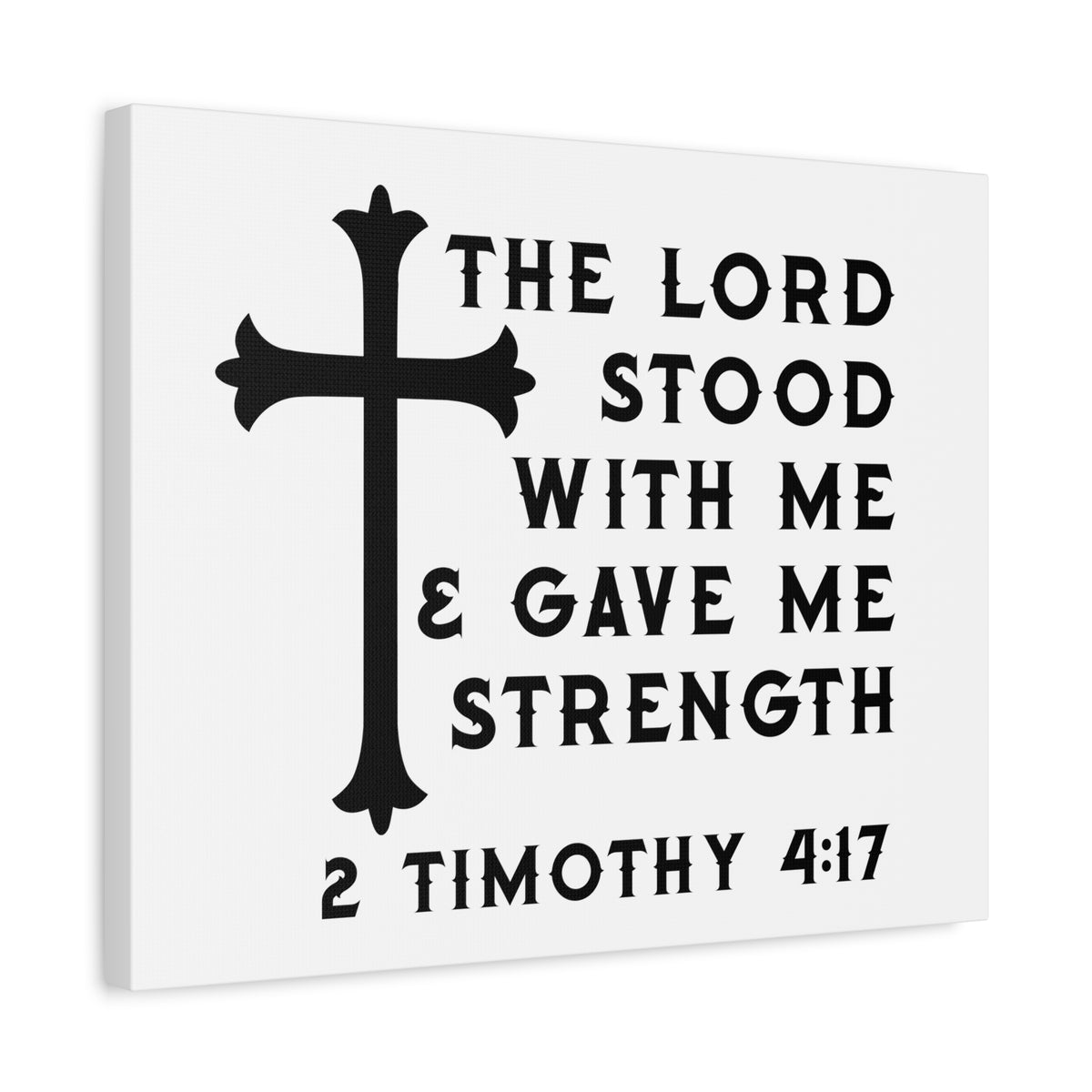 Scripture Canvas Gave Me Strength 2 Timothy 4:17 Christian Wall Art Bible Verse Print Ready to Hang