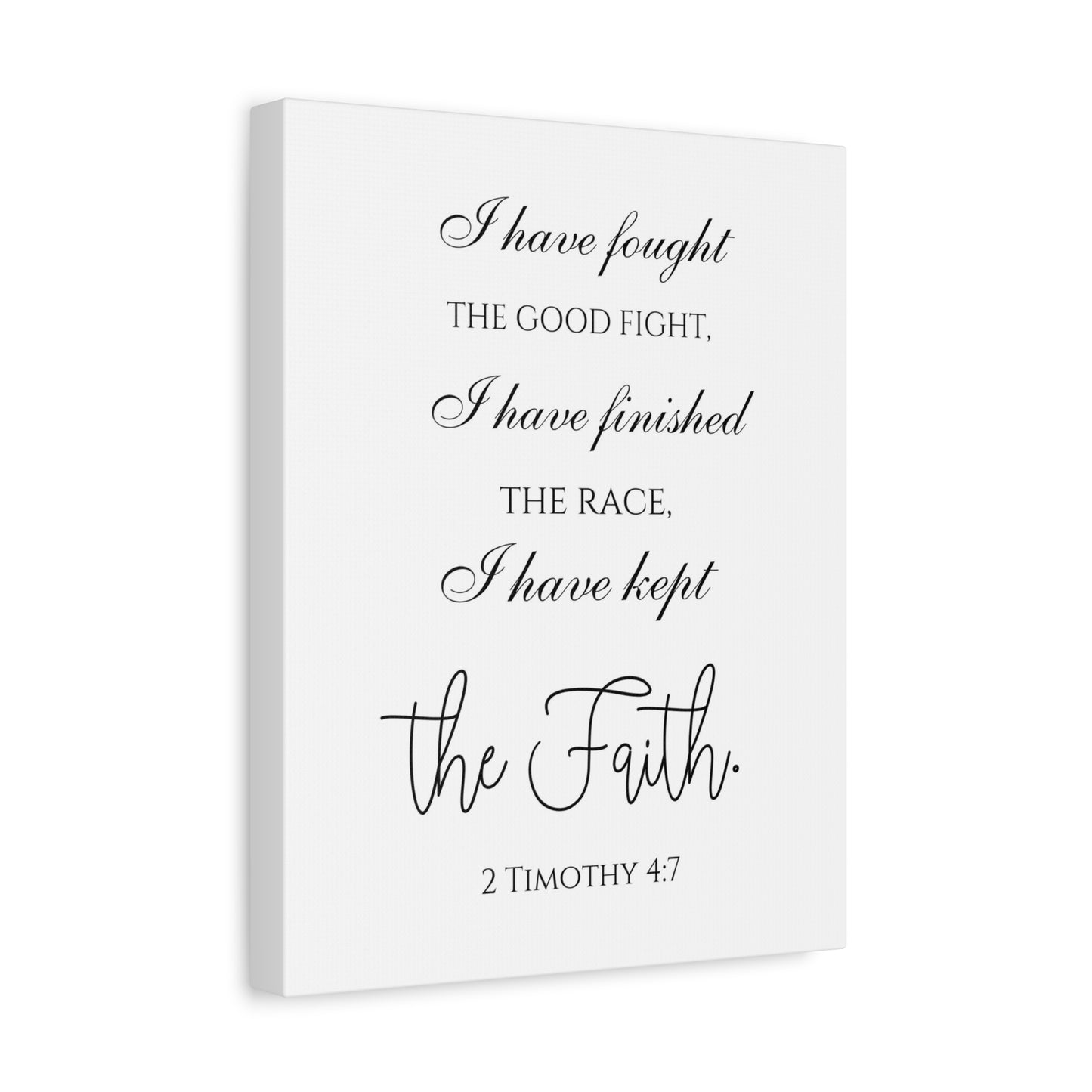 Scripture Walls 2 Timothy 4:7 I Have Kept the Faith Bible Verse Canvas Christian Wall Art Ready to Hang Unframed