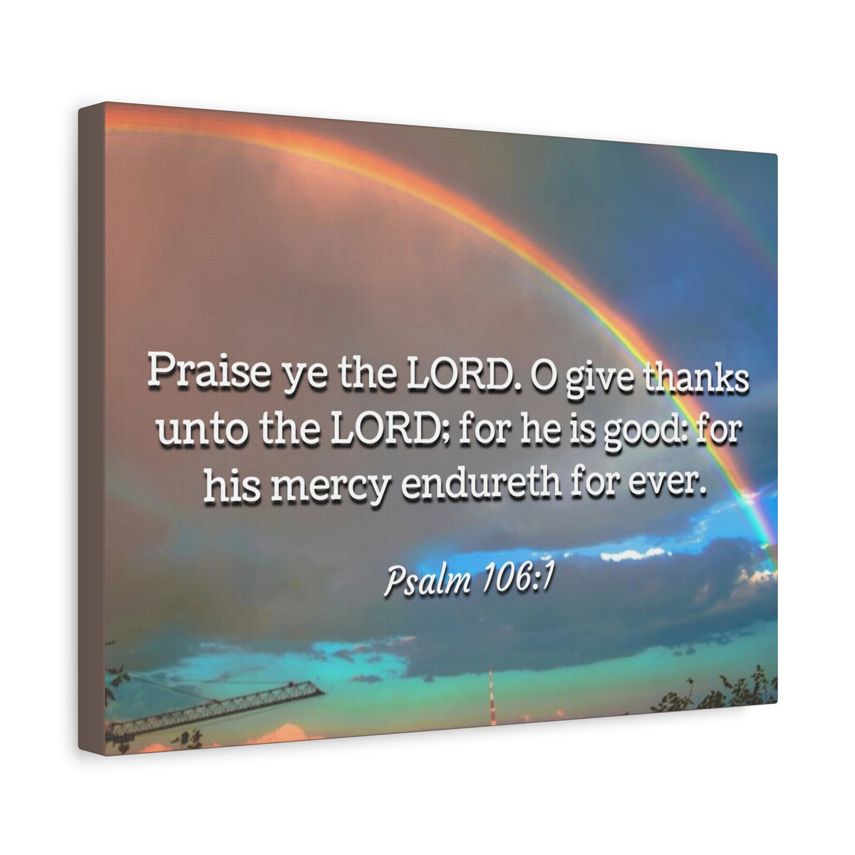 Scripture Canvas Praise Ye Psalm 106:1 Christian Wall Art Bible Verse Print Ready to Hang