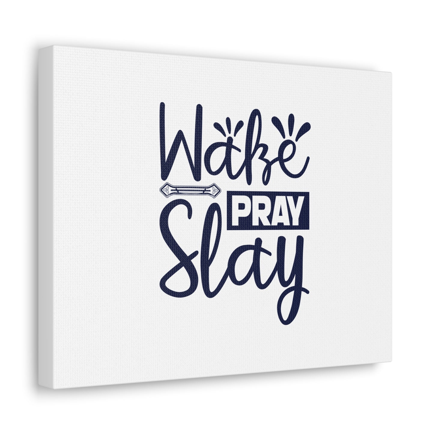 Wake, Pray, Slay Luke 21:36 Christian Wall Art Bible Verse Print Ready to Hang