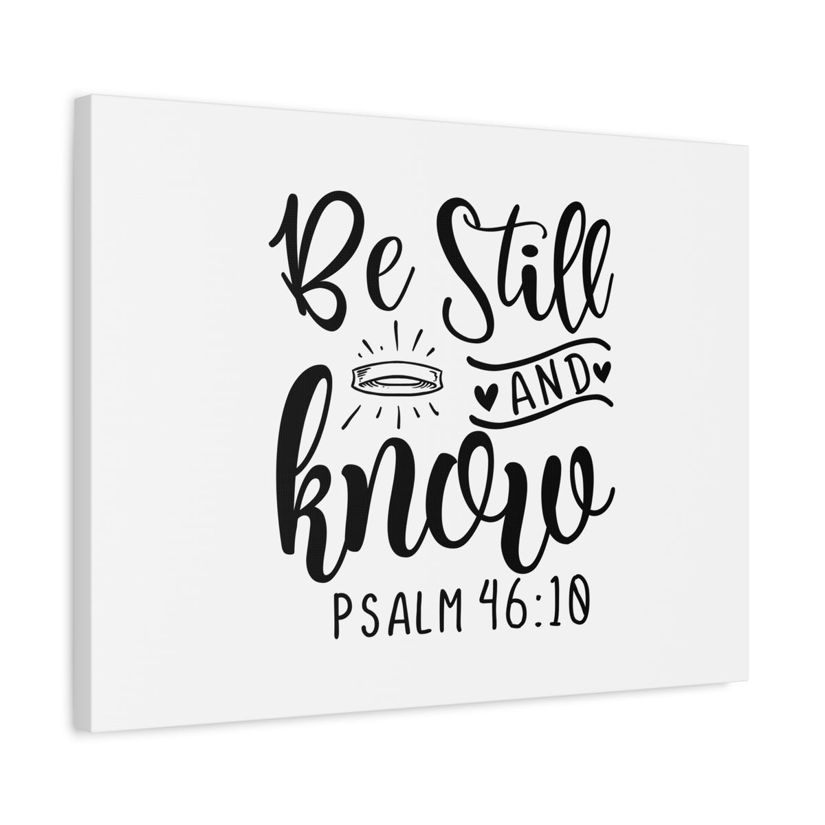 Scripture Canvas Be Still And Know Psalm 46:10 Christian Wall Art Bible Verse Print Ready to Hang