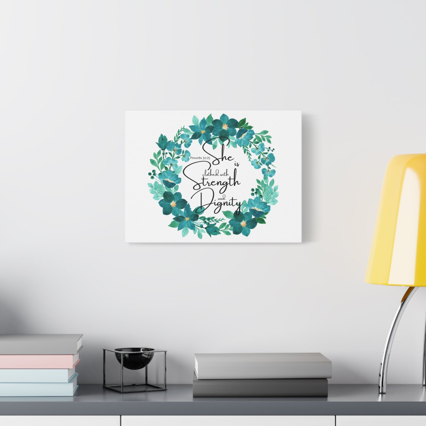 Scripture Walls Proverbs 31:25 Strength And Dignity Within Her Bible Verse Canvas Christian Wall Art Ready to Hang Unframed
