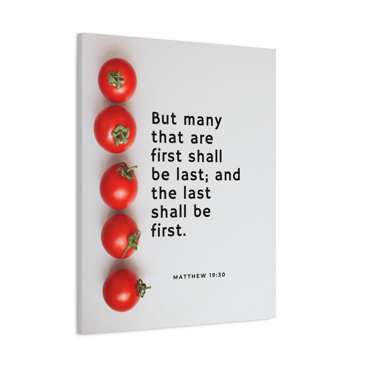 Scripture Canvas Last Shall Be First Matthew 19:30 Christian Wall Art Bible Verse Print Ready to Hang