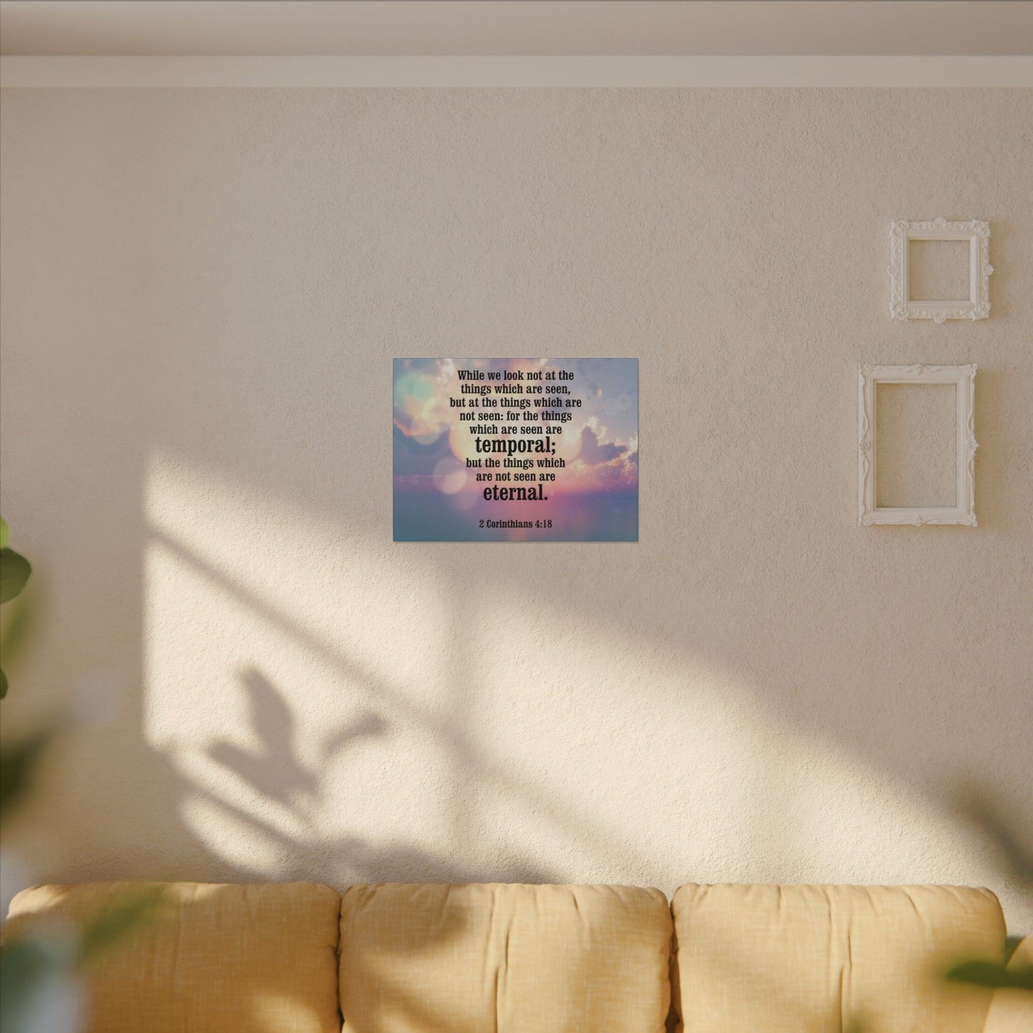 Scripture Canvas Temporal and Eternal Things 2 Corinthians 4:18 Christian Wall Art Bible Verse Print Ready to Hang