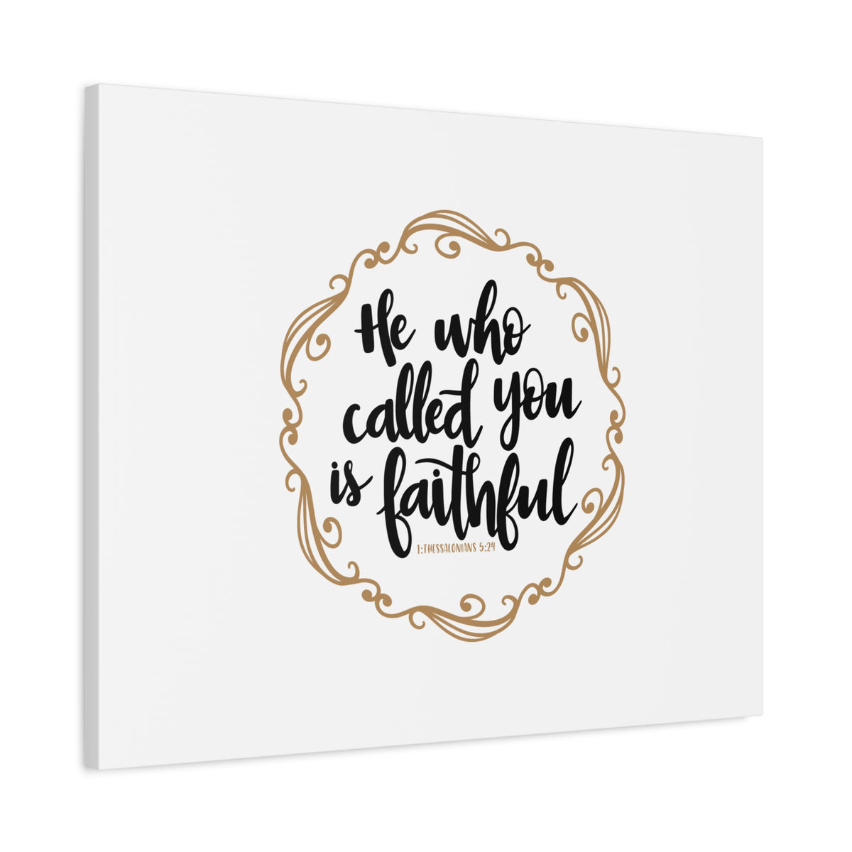 Scripture Canvas Faithful 1 Thessalonians 5:24 Christian Wall Art Bible Verse Print Ready to Hang