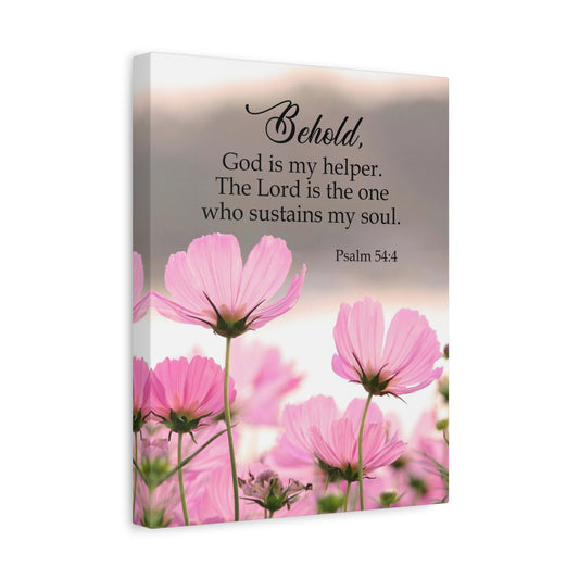 Scripture Canvas Behold, God is My Helper Psalm 54:4 Christian Wall Art Bible Verse Print Ready to Hang