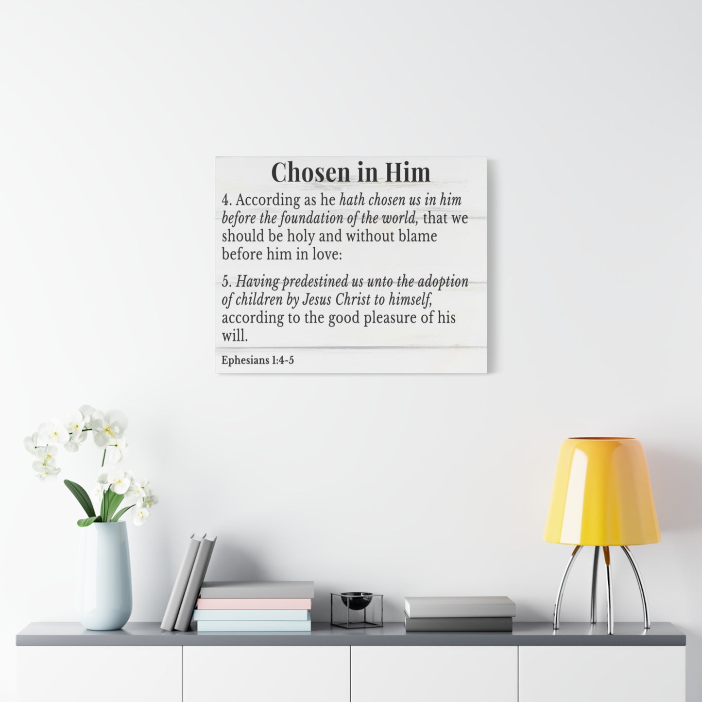 Scripture Walls Ephesians 1:4-5 Chosen in Christ White Bible Verse Canvas Christian Wall Art Ready to Hang Unframed