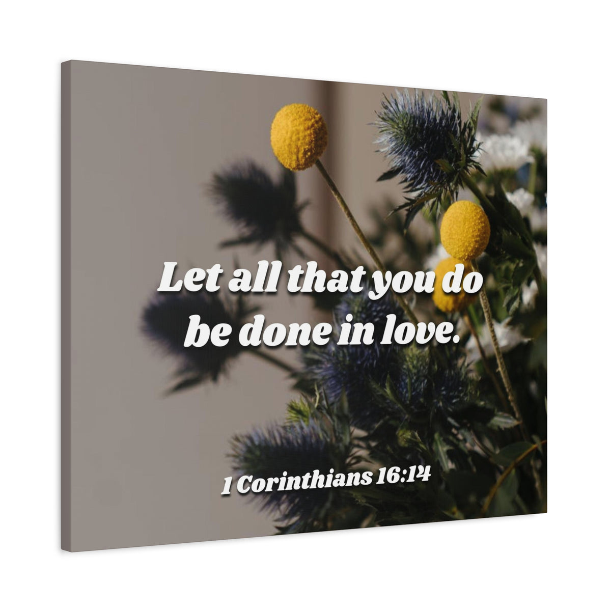 Scripture Canvas Be Done In Love 1 Corinthians 16:14 Christian Wall Art Bible Verse Print Ready to Hang