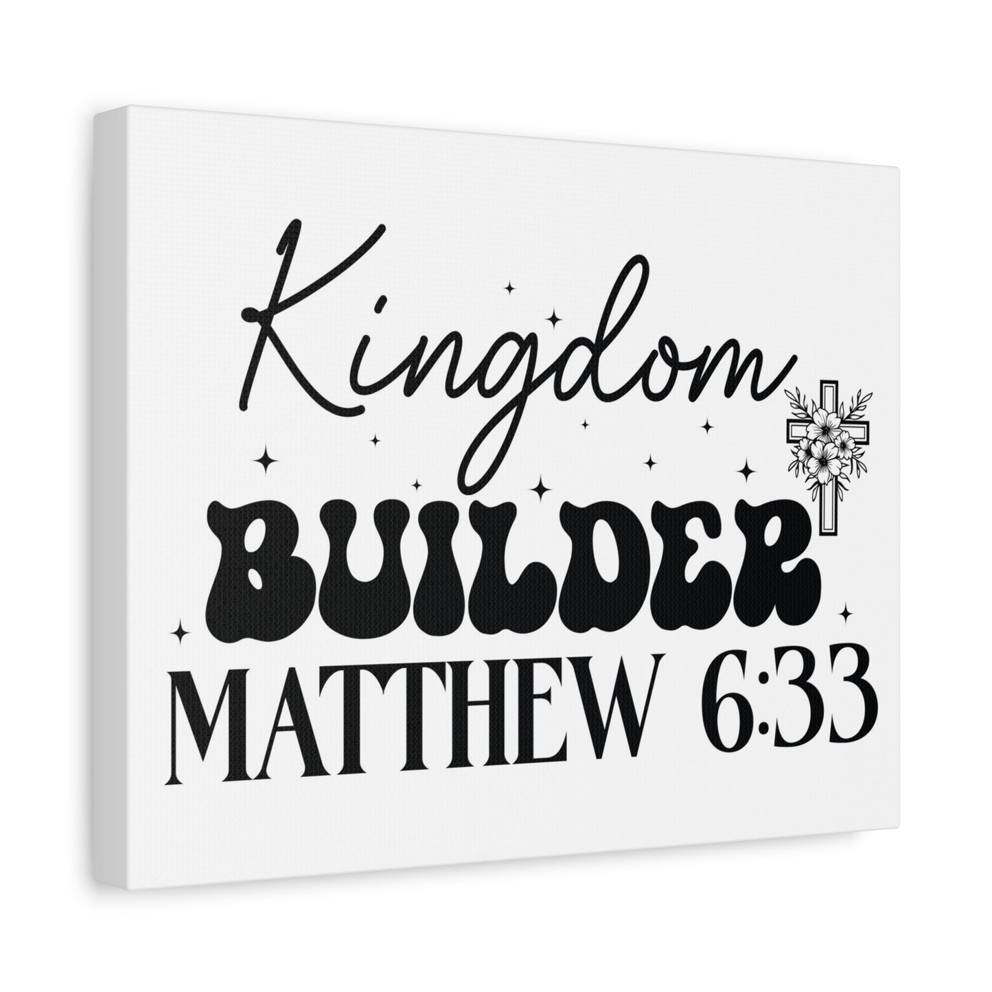 Scripture Walls Matthew 6:33 Kingdom Builder Bible Verse Canvas Christian Wall Art Ready to Hang Unframed