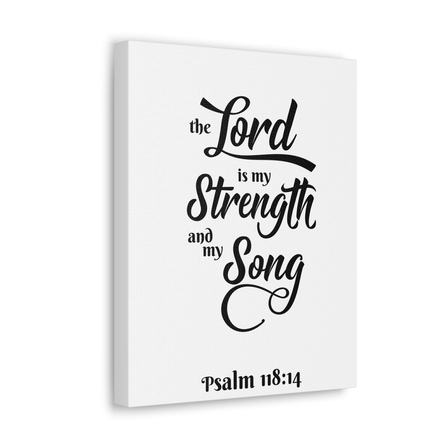 The Lord Is My Strength And My Song Psalm 118:14 Bible Verse Canvas Christian Wall Art Ready To Hang