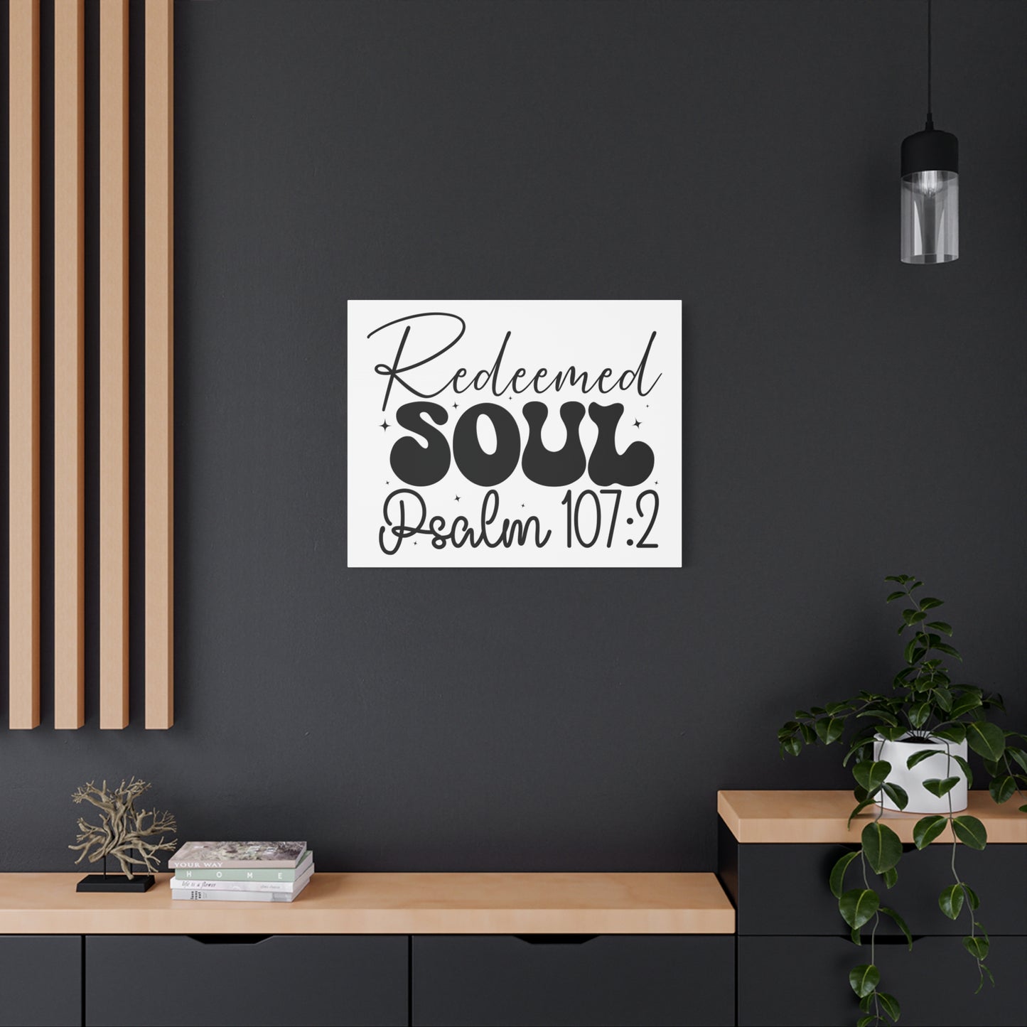 Scripture Walls Psalm 107:2 I am a Redeemed Soul Bible Verse Canvas Christian Wall Art Ready to Hang Unframed