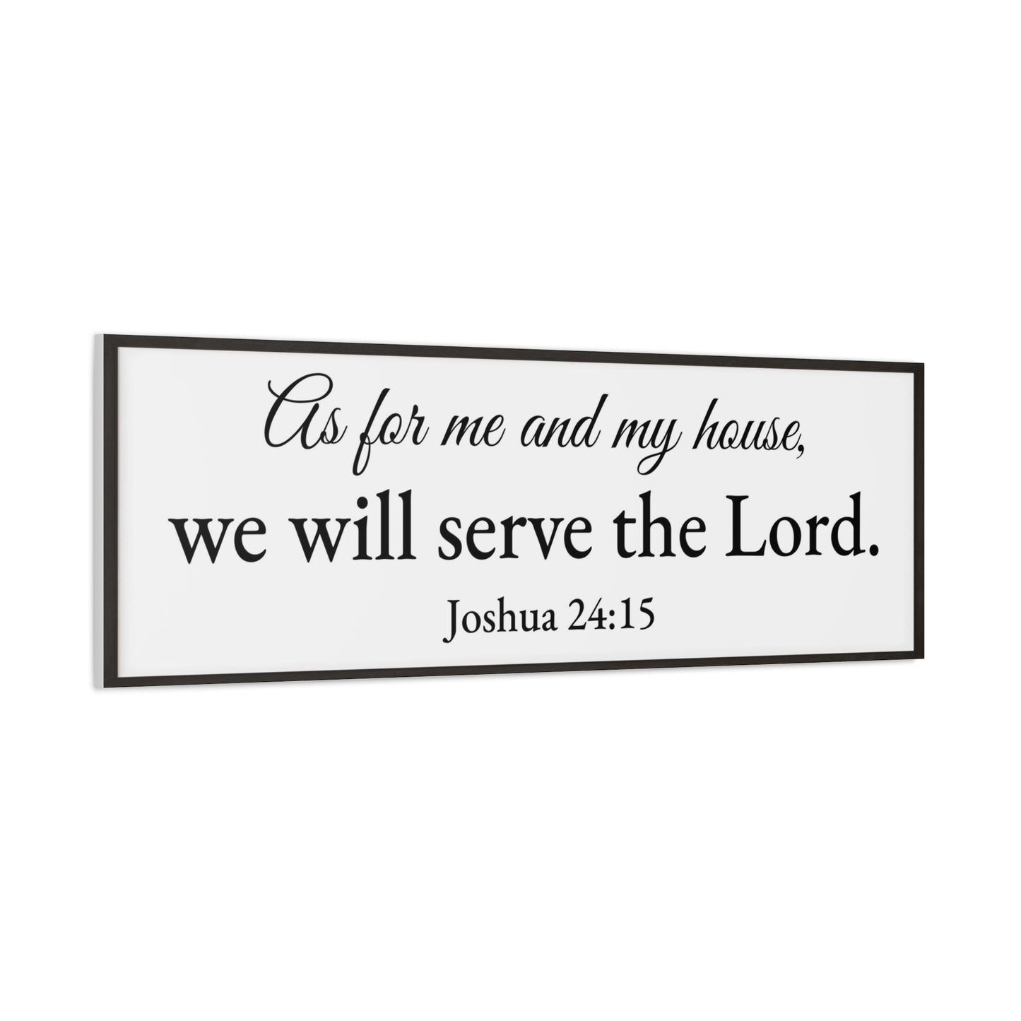 Scripture Walls Joshua 24:15 White  Bible Verse Canvas Christian Wall Art Ready to Hang Unframed