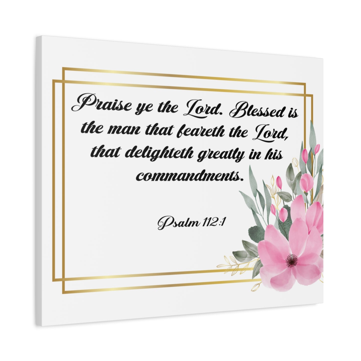 Bible Verse Canvas Praise Ye The Lord Psalm 112:1 Christian Home Décor Wall Art Scripture Ready to Hang Faith Print
