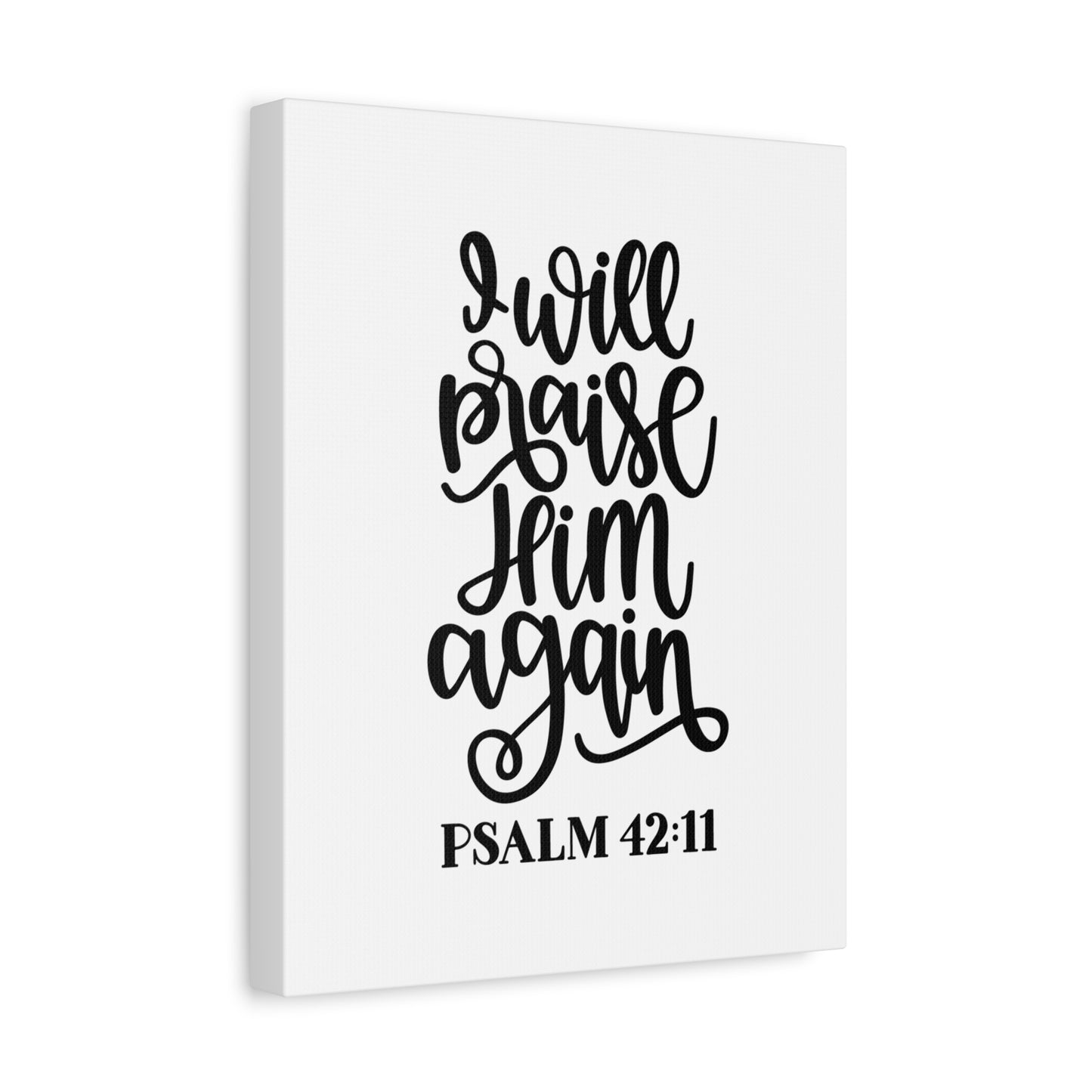 Scripture Canvas Praise Him Psalm 42:11 Christian Wall Art Bible Verse Print Ready to Hang