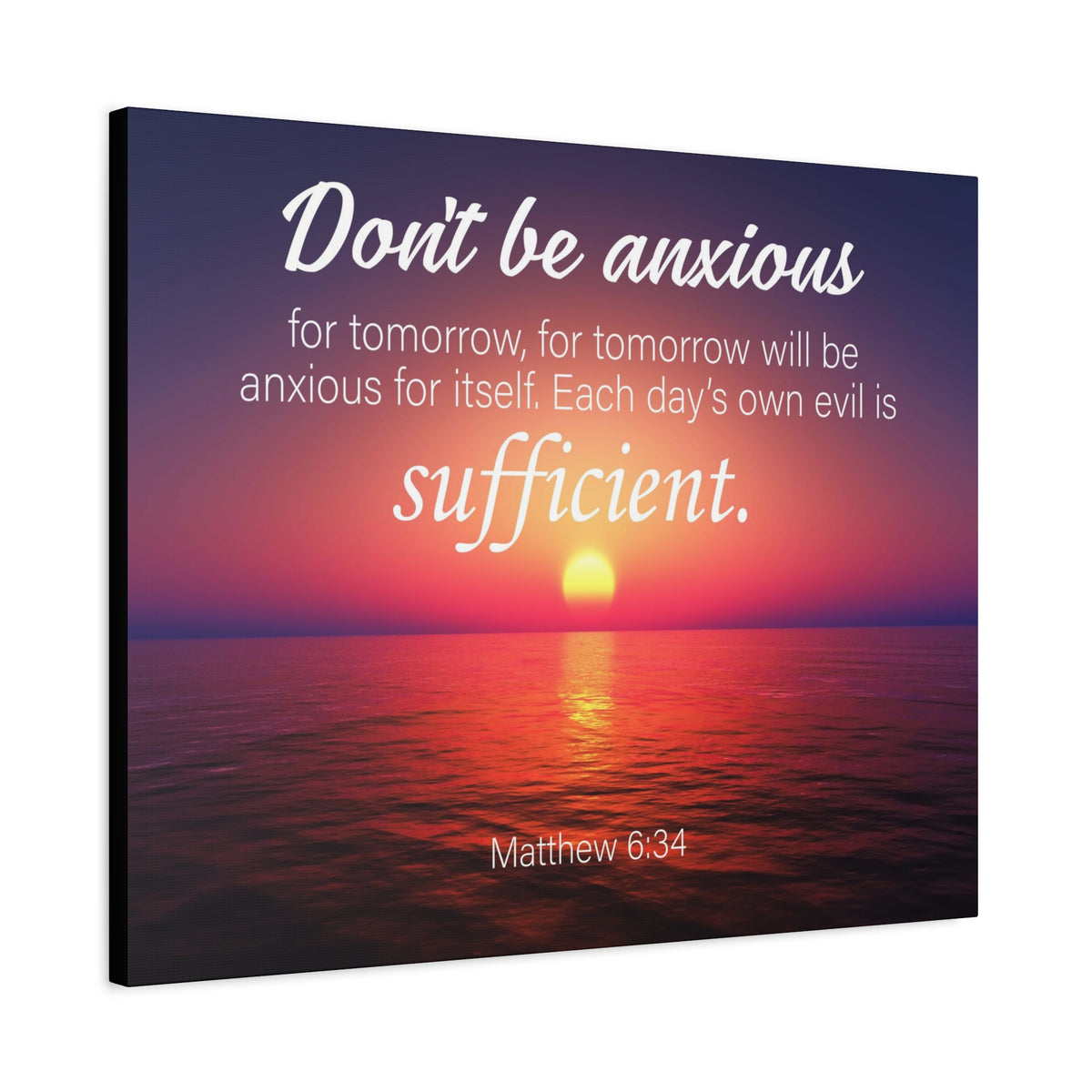Scripture Canvas Don't Be Anxious Matthew 6:34 Christian Wall Art Bible Verse Print Ready to Hang