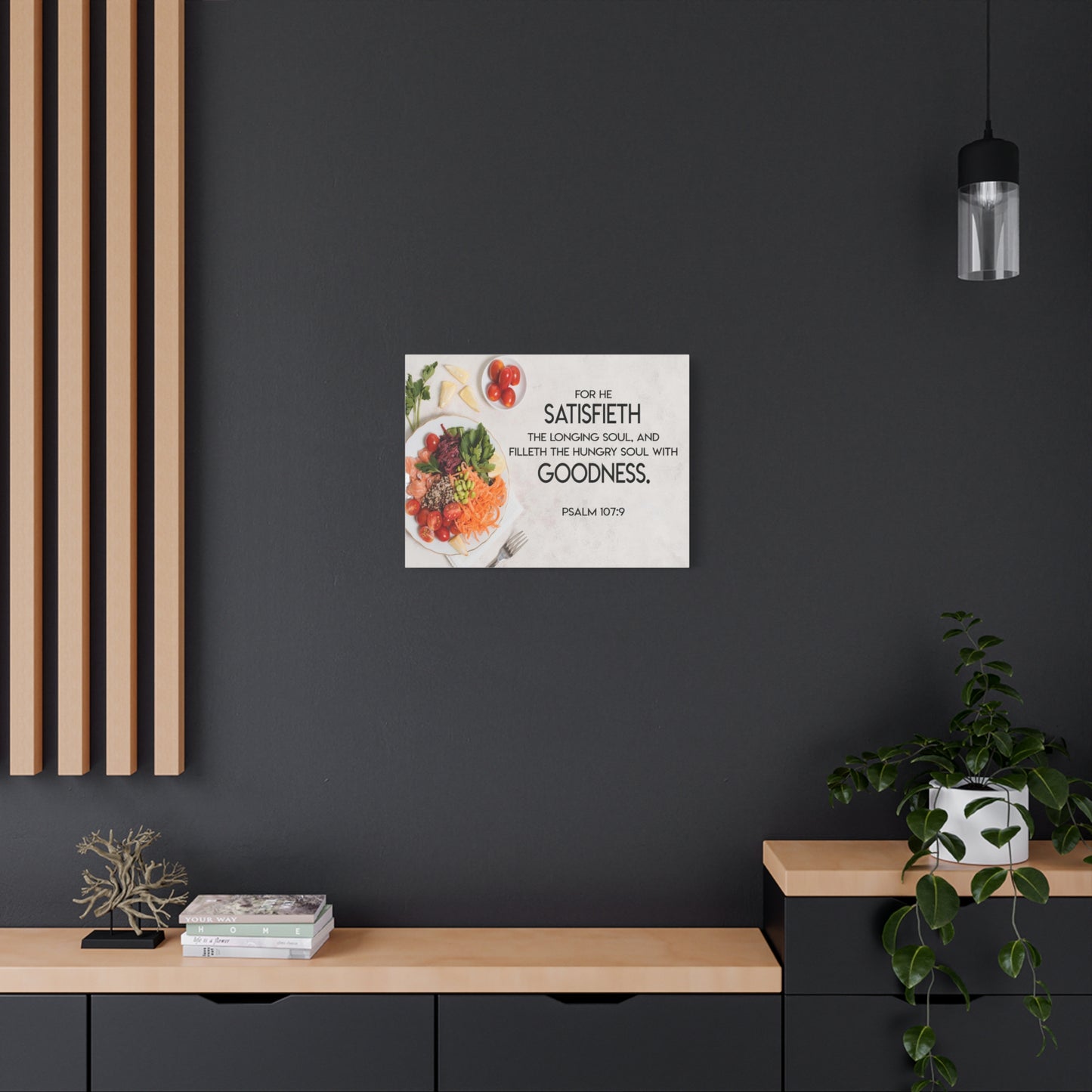 Scripture Canvas Satisfieth Goodness Psalm 107:9 Christian Wall Art Bible Verse Print Ready to Hang