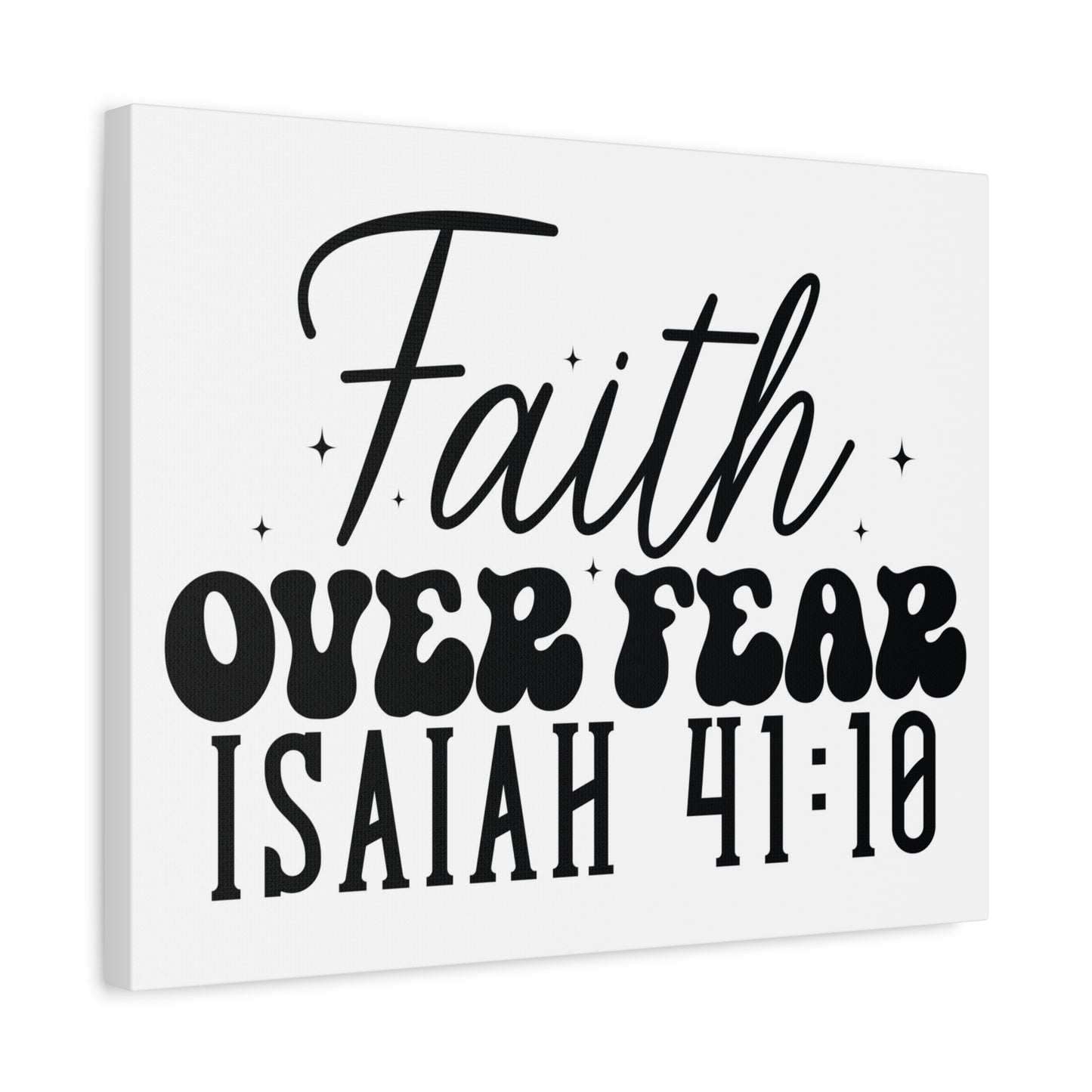 Scripture Walls Isaiah 41:10 Faith Over Fear Bible Verse Canvas Christian Wall Art Ready to Hang Unframed