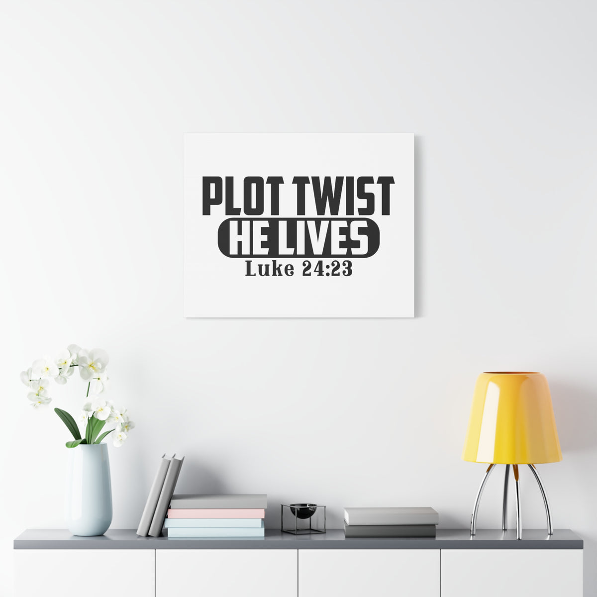 Scripture Canvas Plot Twist, He lives Luke 24:23 Christian Wall Art Bible Verse Print Ready to Hang
