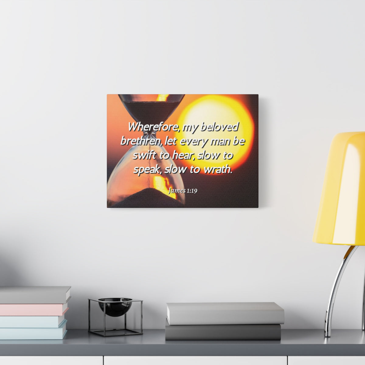 Scripture Canvas My Beloved Brethren James 1:19 Christian Wall Art Bible Verse Print Ready to Hang