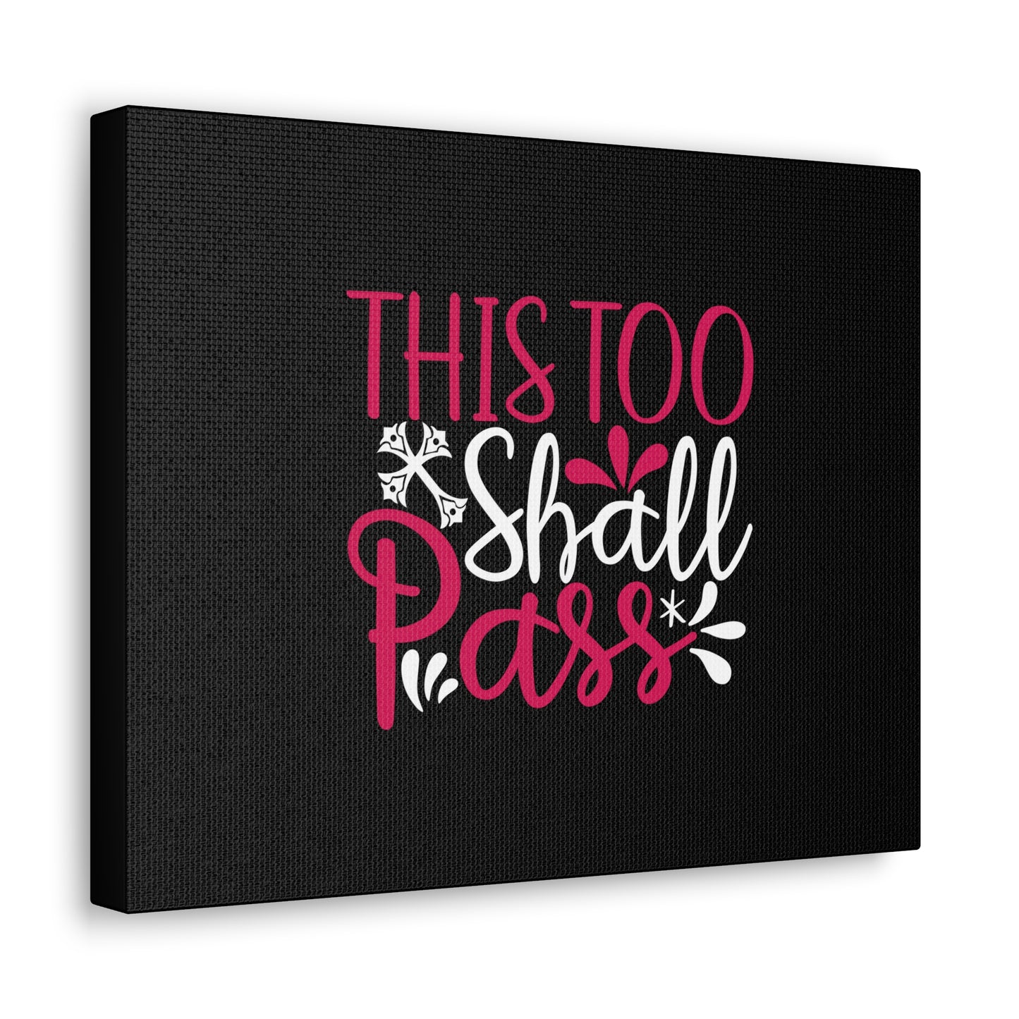 This Too Shall Pass Matthew 24:35 Christian Wall Art Bible Verse Print Ready to Hang