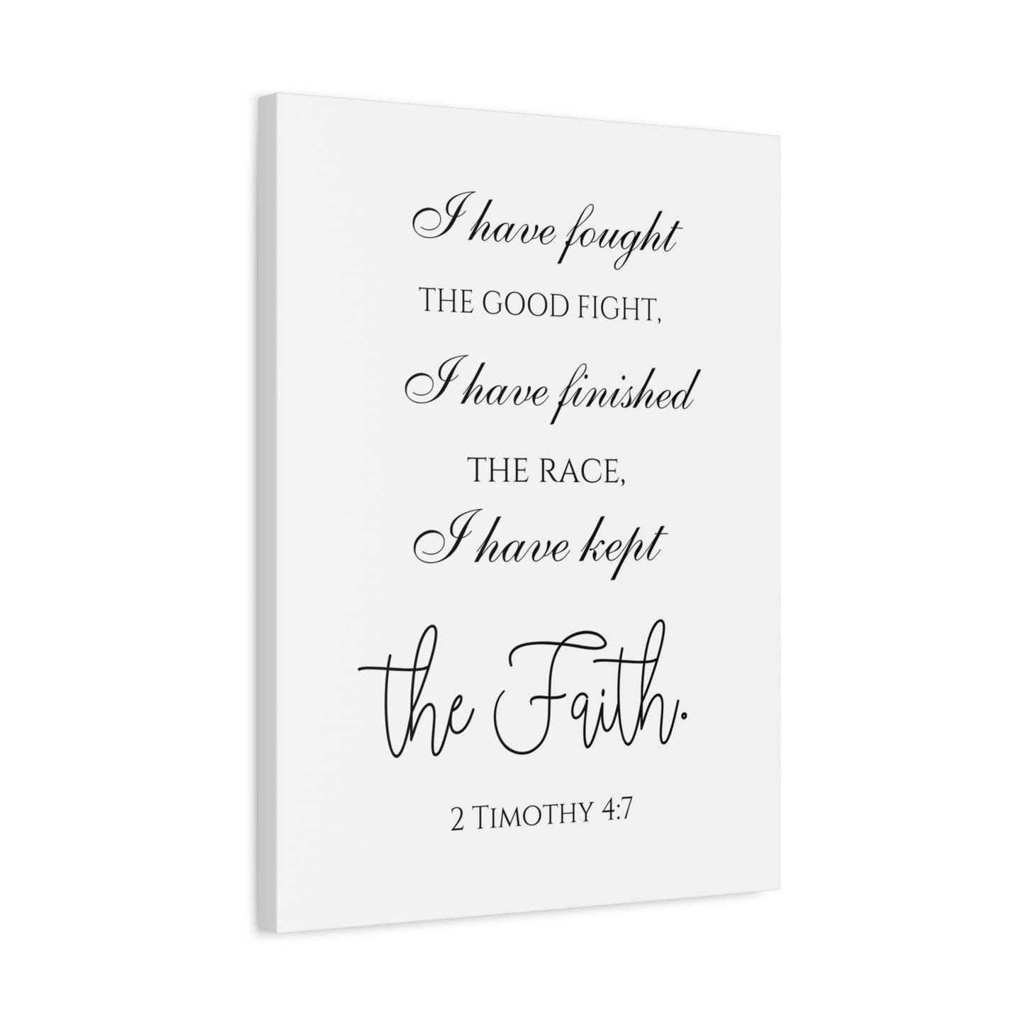 Scripture Walls 2 Timothy 4:7 I Have Kept the Faith Bible Verse Canvas Christian Wall Art Ready to Hang Unframed