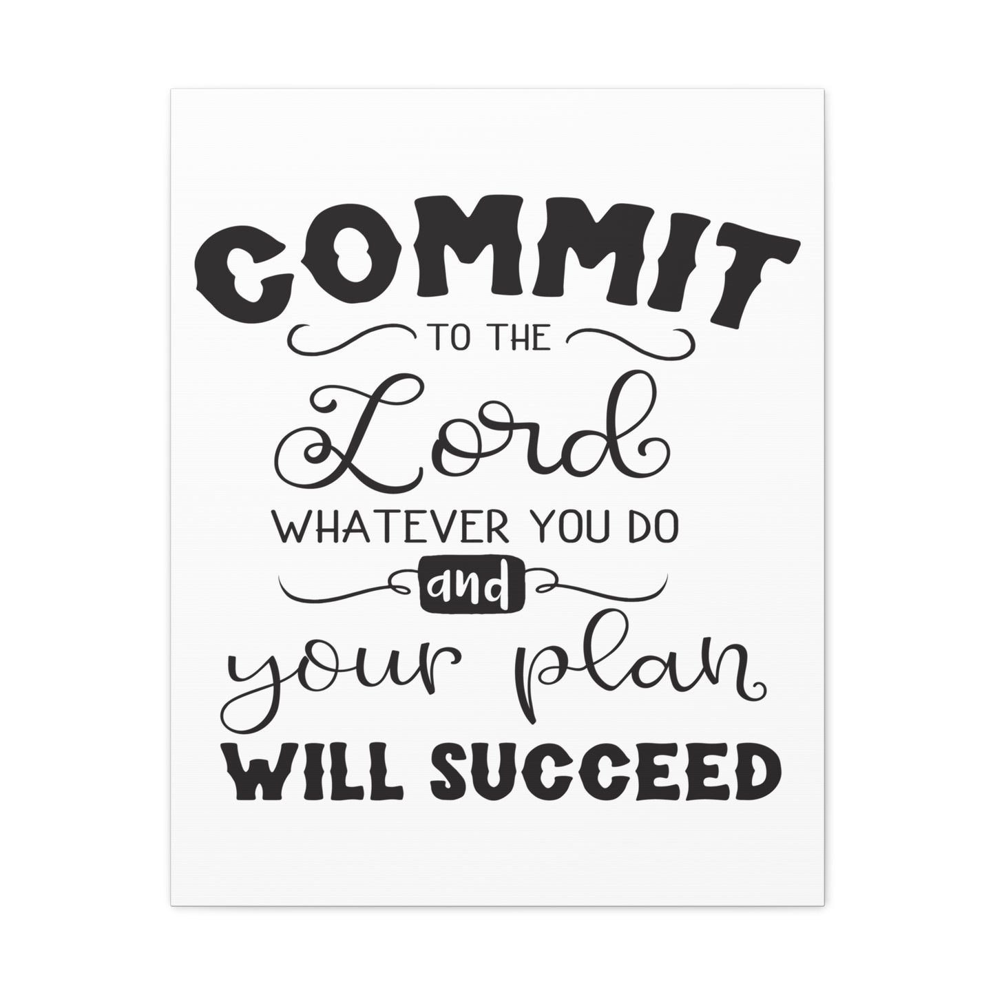 To The Lord Proverbs 16:3 Cursive Christian Wall Art Print Ready to Hang