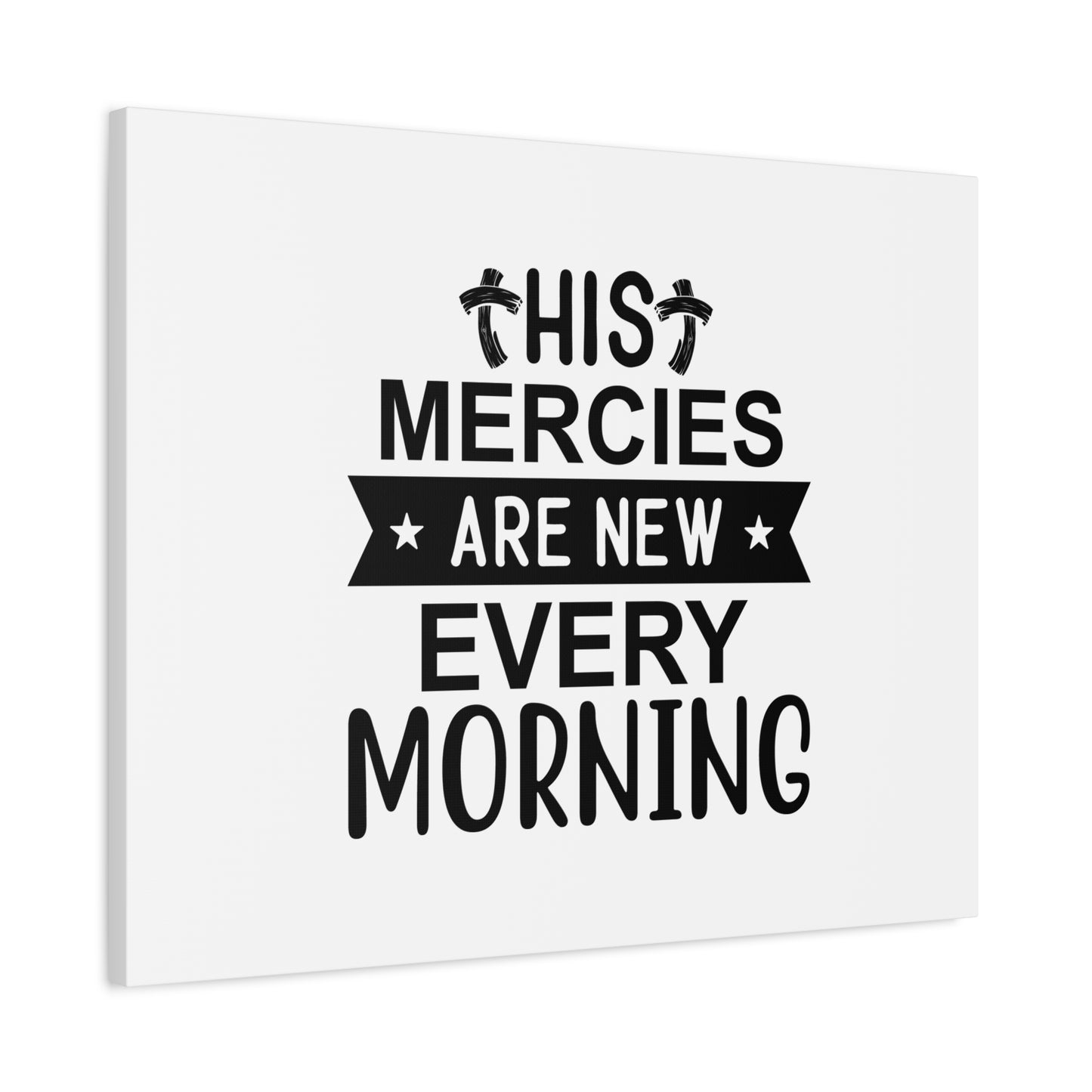 Scripture Canvas His Mercies Psalm 118:24 Christian Wall Art Bible Verse Print Ready to Hang