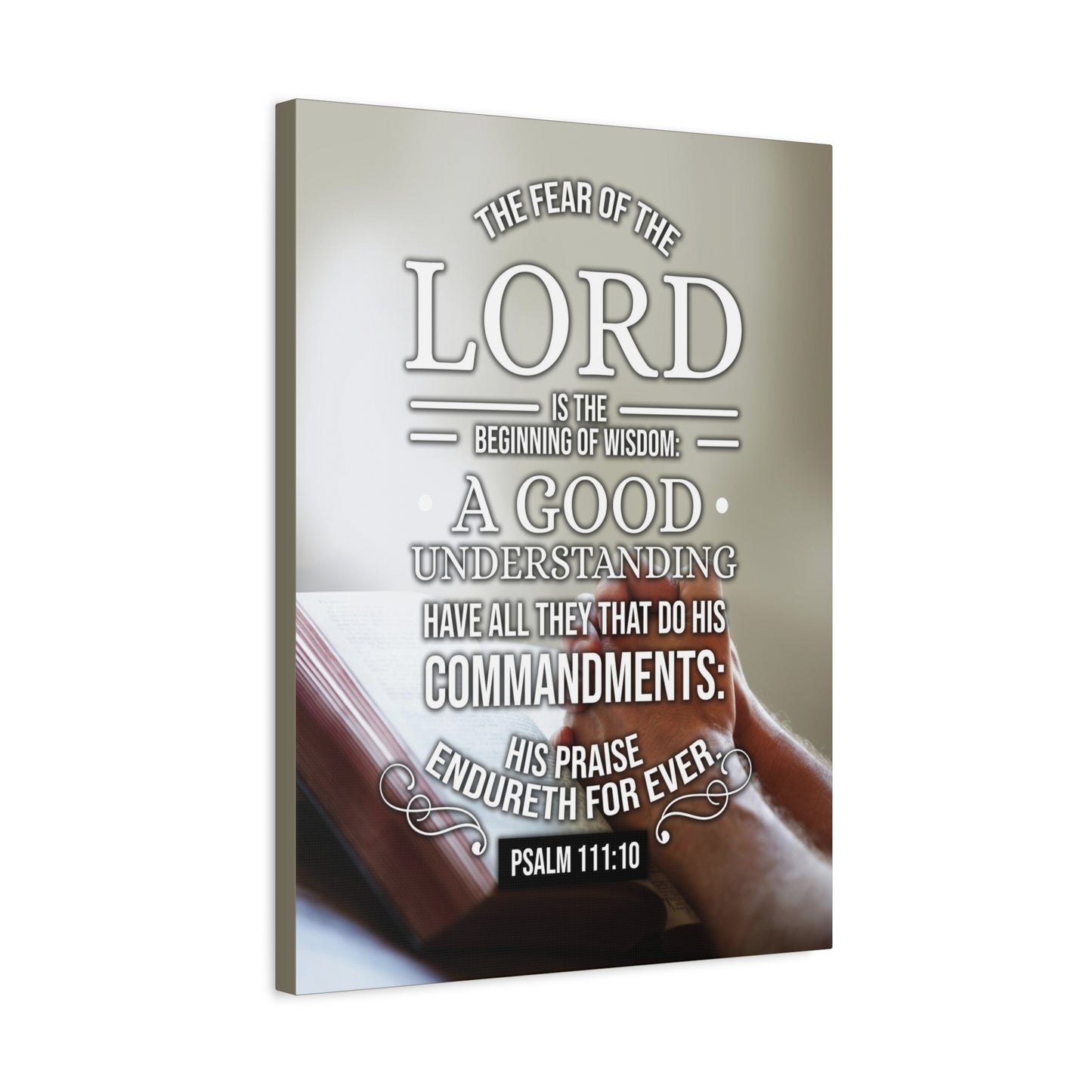 Scripture Canvas The Fear of The Lord Psalm 111:10 Christian Wall Art Bible Verse Print Ready to Hang