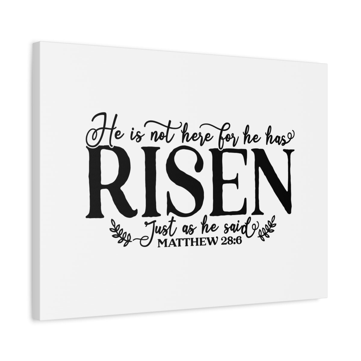 Scripture Canvas He Has Risen Matthew 28:6 Christian Wall Art Bible Verse Print Ready to Hang