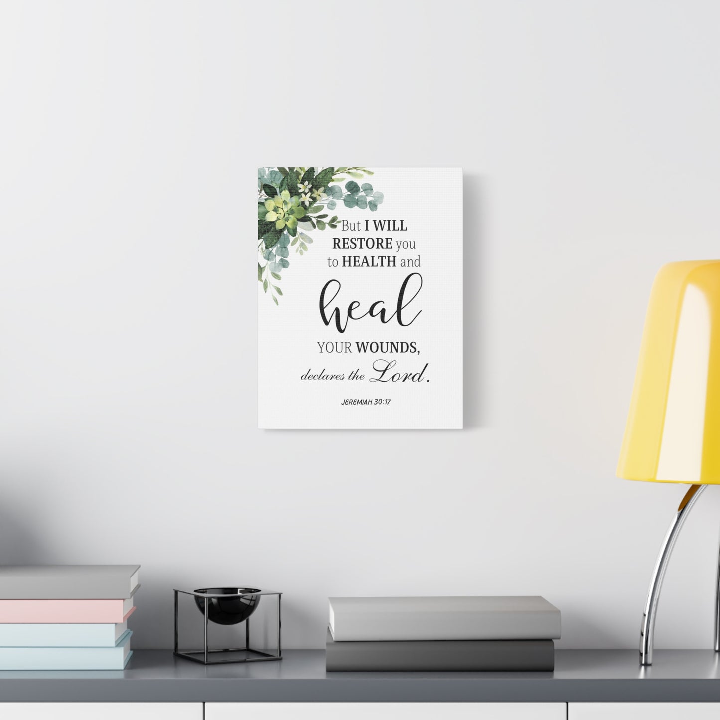 Scripture Walls Jeremiah 30:17 I Will Restore You Bible Verse Canvas Christian Wall Art Ready to Hang Unframed
