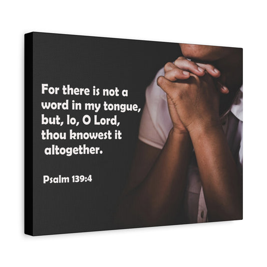 Bible Verse Canvas For There is Not a Word Psalm 139:4 Christian Home Décor Wall Art Scripture Ready to Hang Faith Print