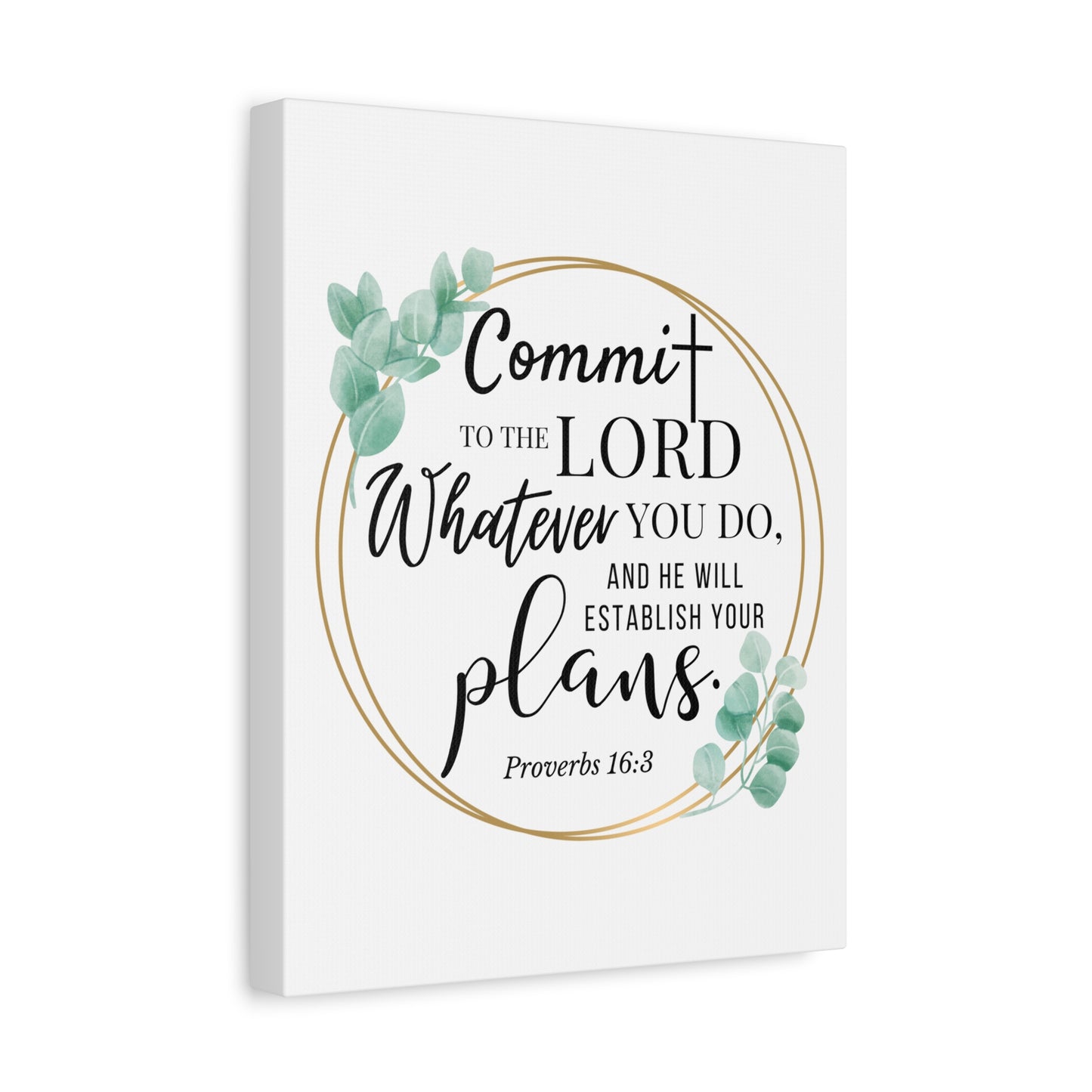 Scripture Walls Proverbs 16:3 Commit to the Lord Bible Verse Canvas Christian Wall Art Ready to Hang Unframed