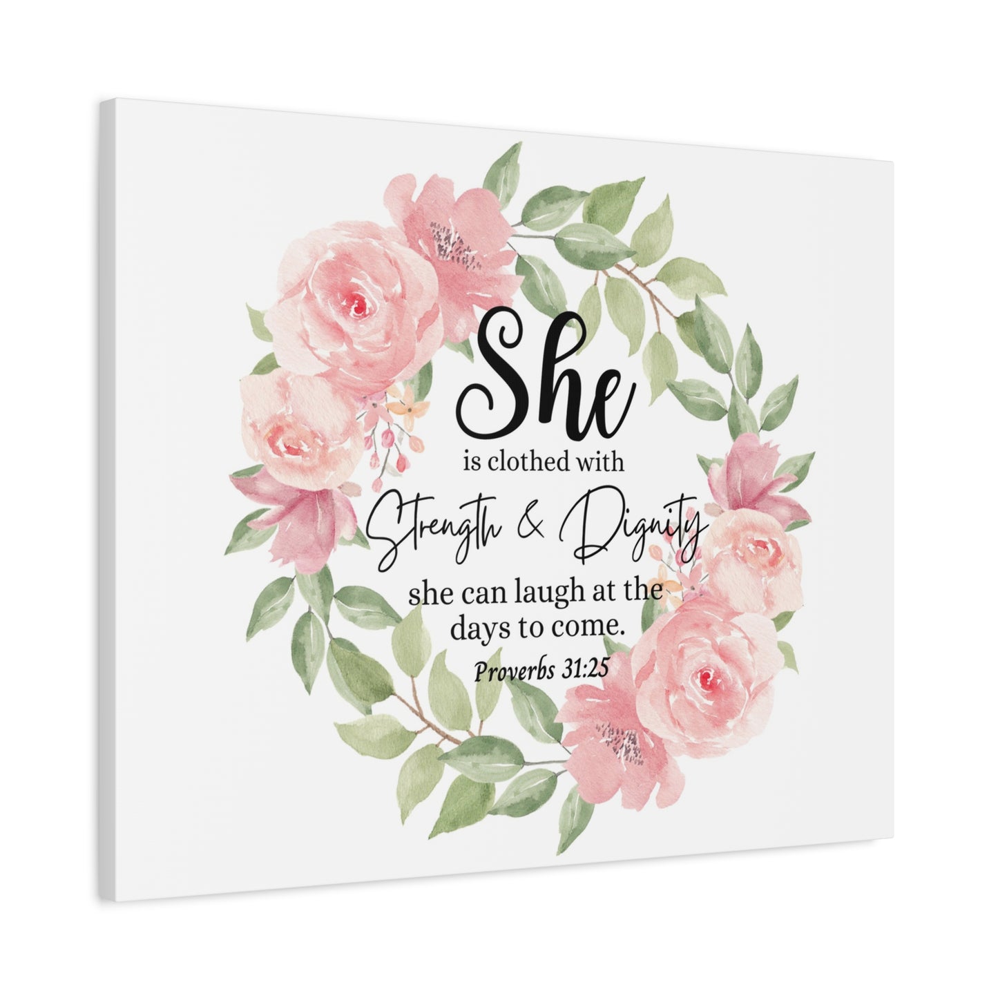 Scripture Walls Proverbs 31:25 She Has Strength and Dignity Bible Verse Canvas Christian Wall Art Ready to Hang Unframed